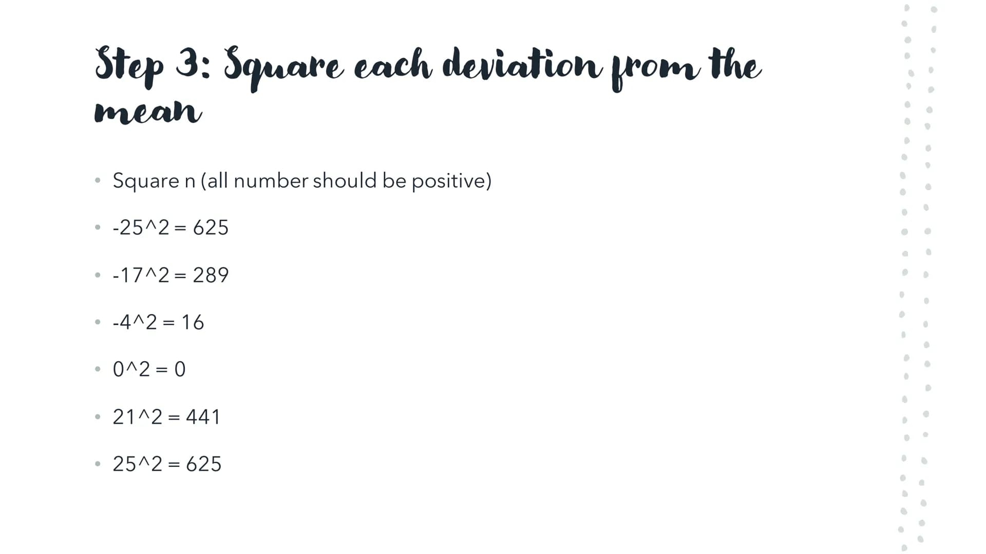 a° = 1 [a0]
Achet
tan
Standard Deviation
arcsin Meaning:
●
●
Measures the average amount that all scores deviate from the mean.
The standard