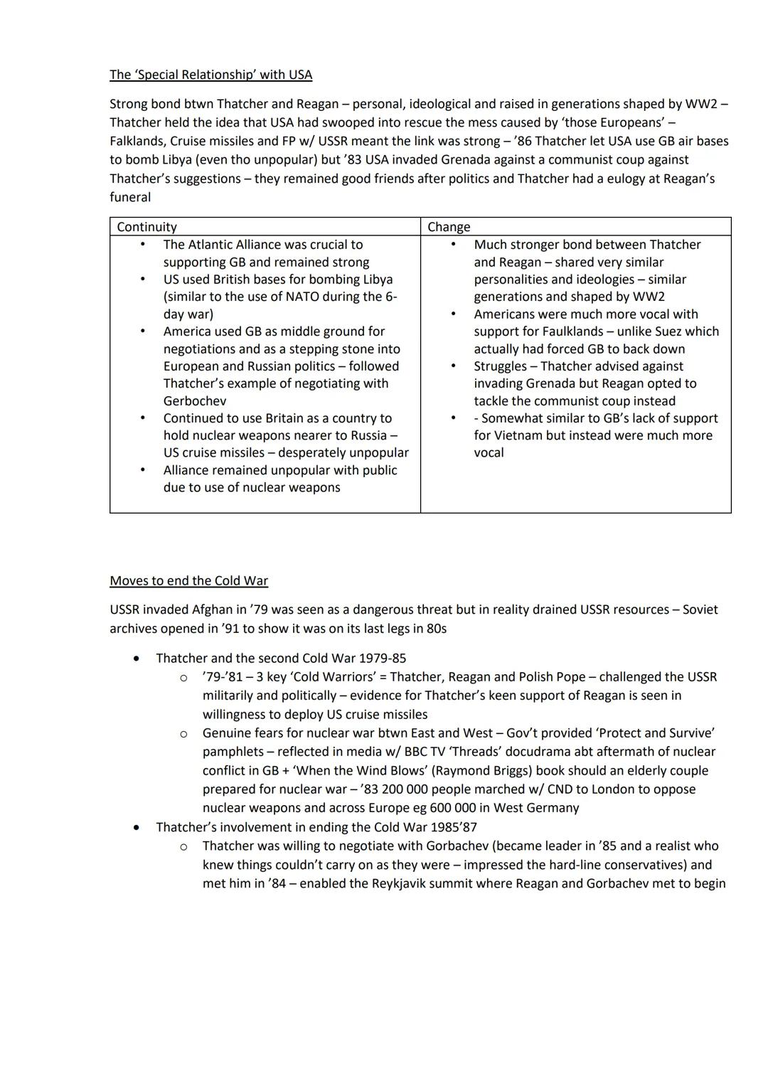 # The 'Special Relationship' with USA

Strong bond btwn Thatcher and Reagan - personal, ideological and raised in generations shaped by WW2 