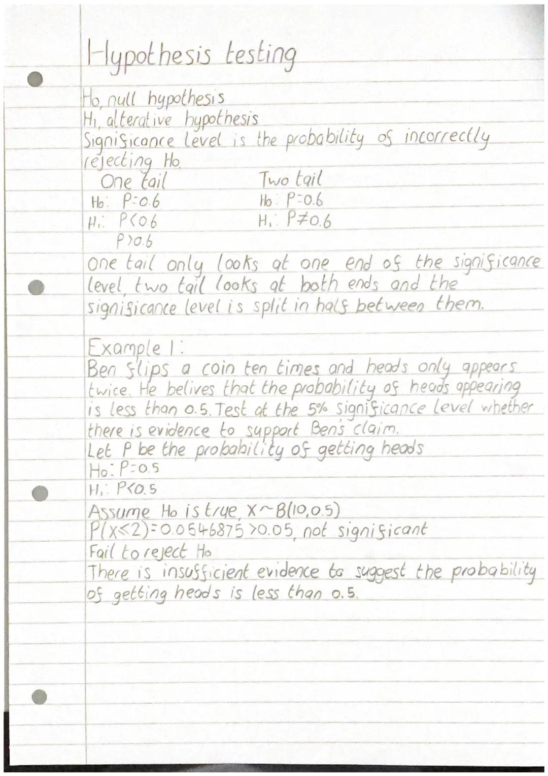 # Hypothesis testing

Ho, null hypothesis
Hi, alterative hypothesis
Significance level is the probability of incorrectly
rejecting Ho
One ta