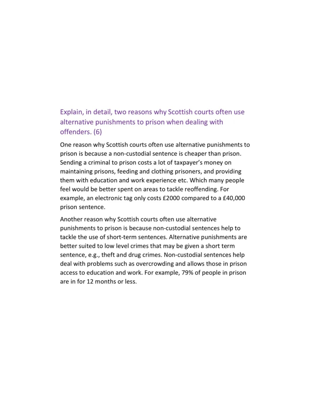 Crime and the Law-
Describe, in detail, two roles of the children's hearing system.
(4)
One role of the children's hearing system is to supp
