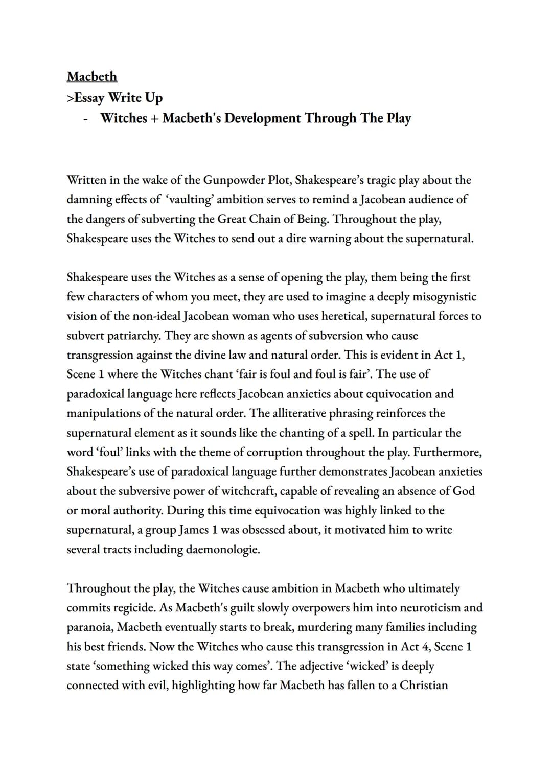 Macbeth
>Essay Write Up
Witches + Macbeth's Development Through The Play
Written in the wake of the Gunpowder Plot, Shakespeare's tragic pla