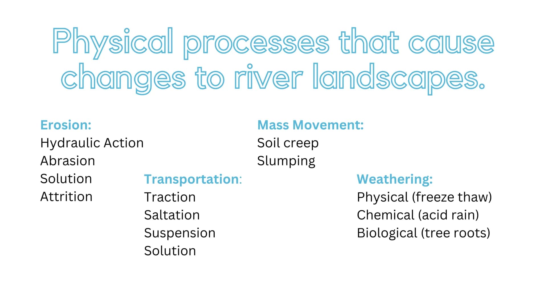 Rivers
RIVERS
Rivers
Rivers
RIVERS Characteristics of a river
• Mouth - The point where a river leaves its
drainage basin and flows into the