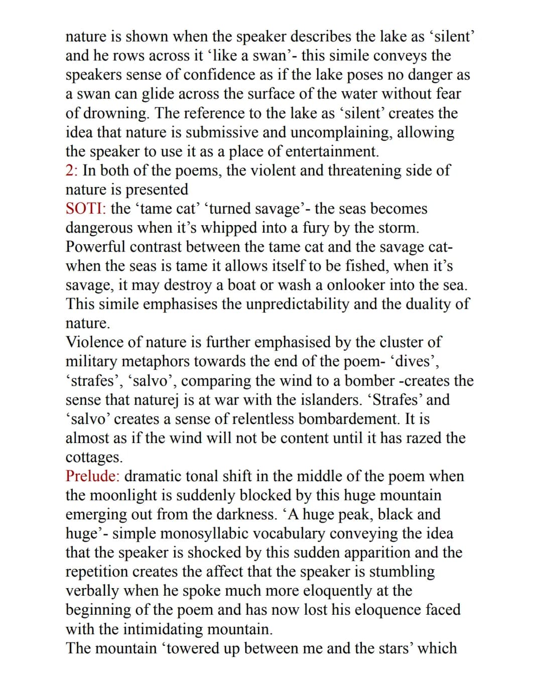Premis- both about the duality of nature but whereas one the
speaker in SOTI understands the more powerful and
threatening side of nature fr