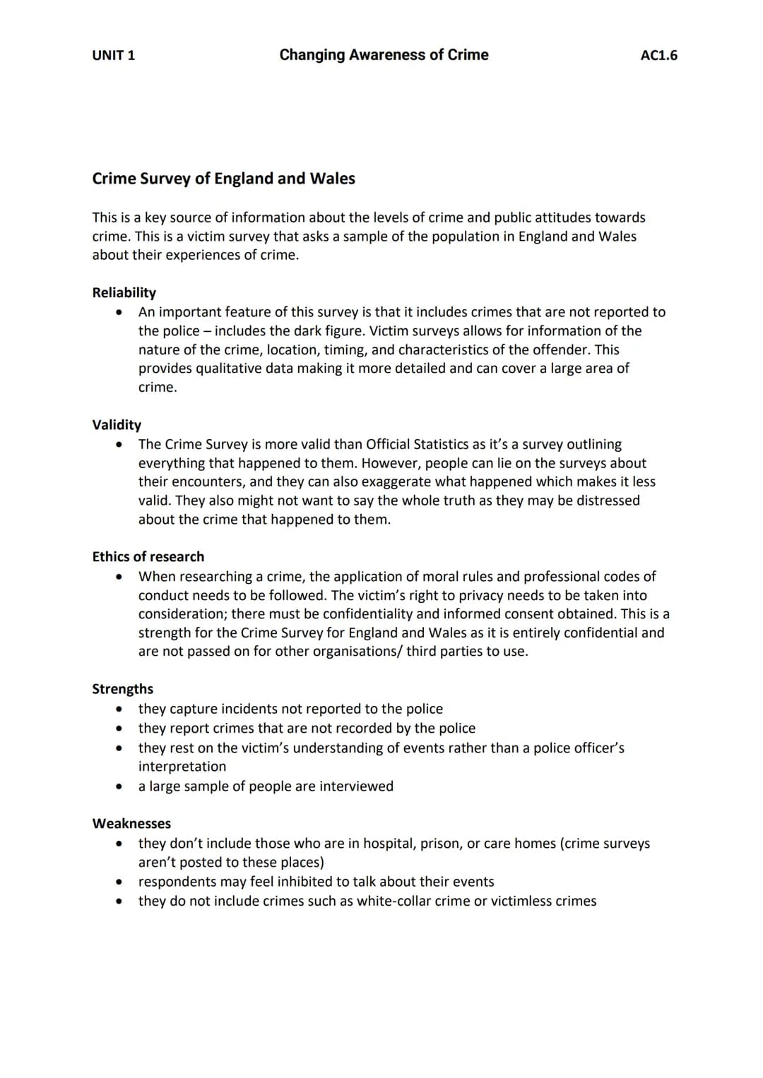 UNIT 1
Changing Awareness of Crime
AC1.6 Evaluate methods of collecting statistics about crime
O
AC1.6
Purpose of research
The purpose of co