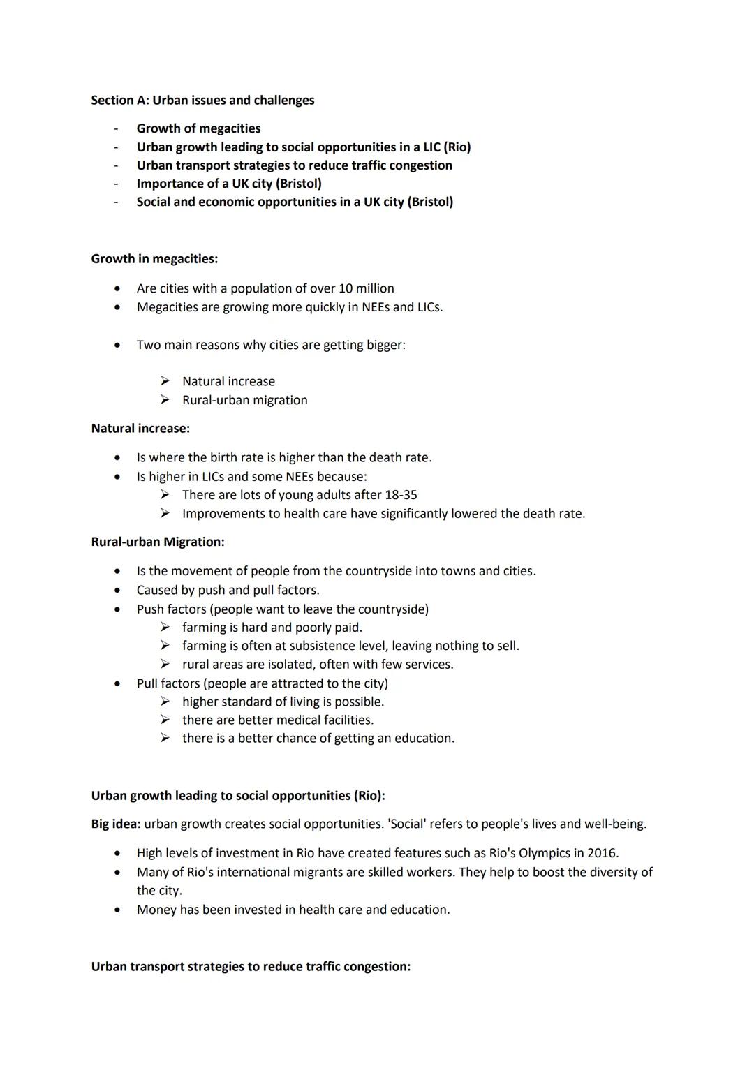Section A: Urban issues and challenges
Growth of megacities
Urban growth leading to social opportunities in a LIC (Rio)
Urban transport stra