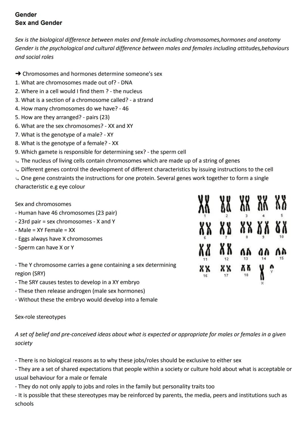 Gender
Sex and Gender
Sex is the biological difference between males and female including chromosomes,hormones and anatomy
Gender is the psy
