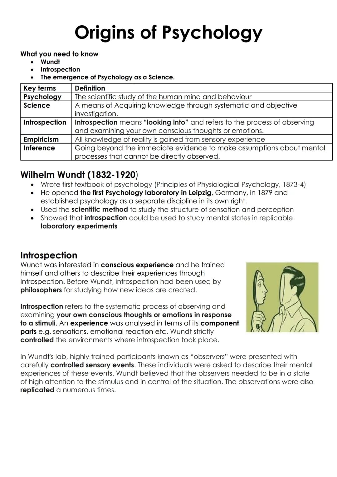 Unit 2
Approaches
Origins of Psychology:
Wundt
• Introspection
The emergence of Psychology as a science.
Learning Approaches:
The Behaviouri