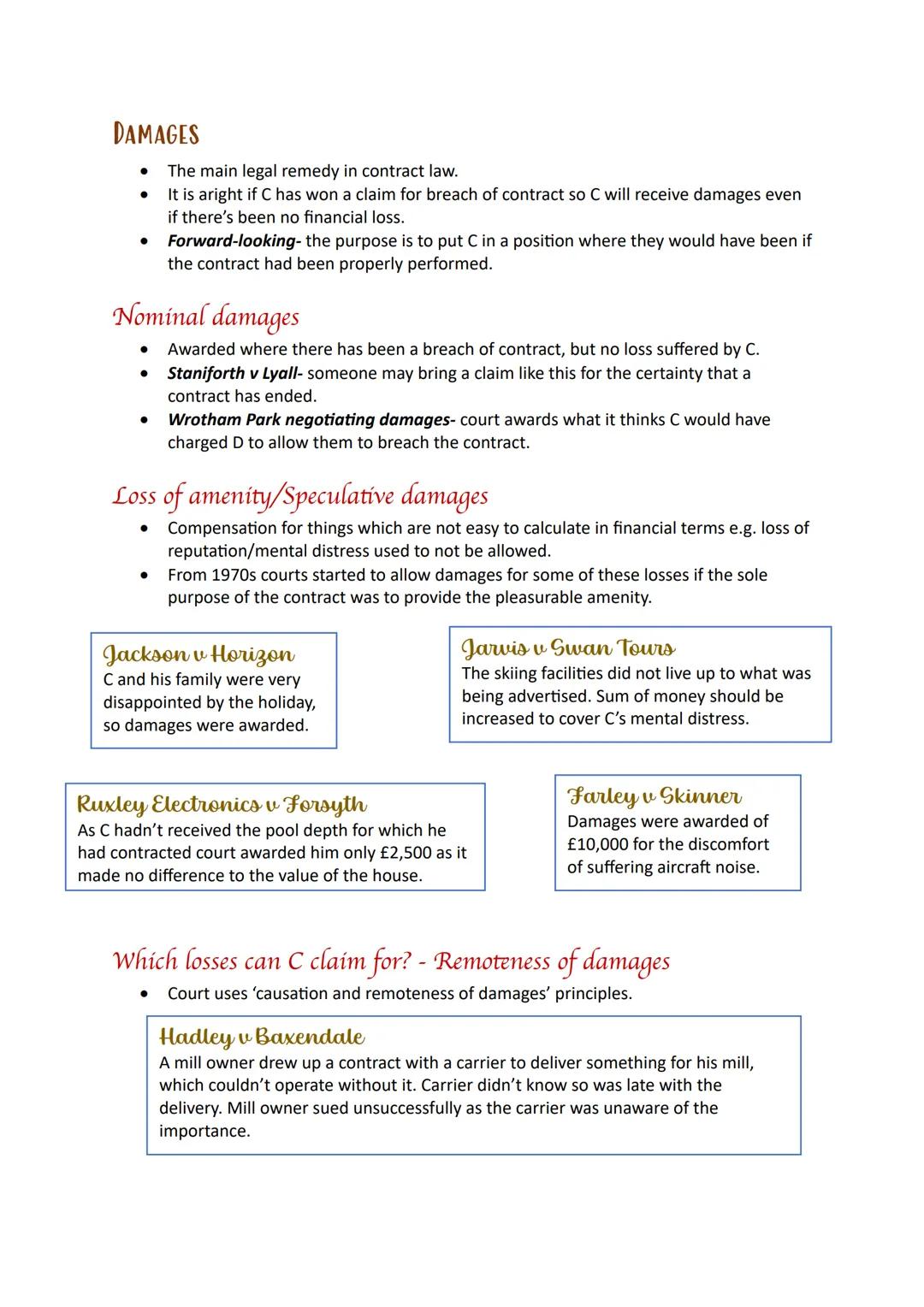 # Remedies # DAMAGES

*   The main legal remedy in contract law.
*   It is aright if C has won a claim for breach of contract so C will rece