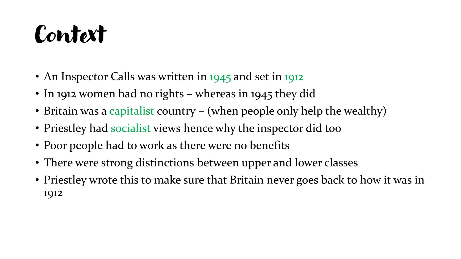 WINE
An inspector calls
By J.B Priestley Context
• An Inspector Calls was written in 1945 and set in 1912
•
In 1912 women had no rights - wh