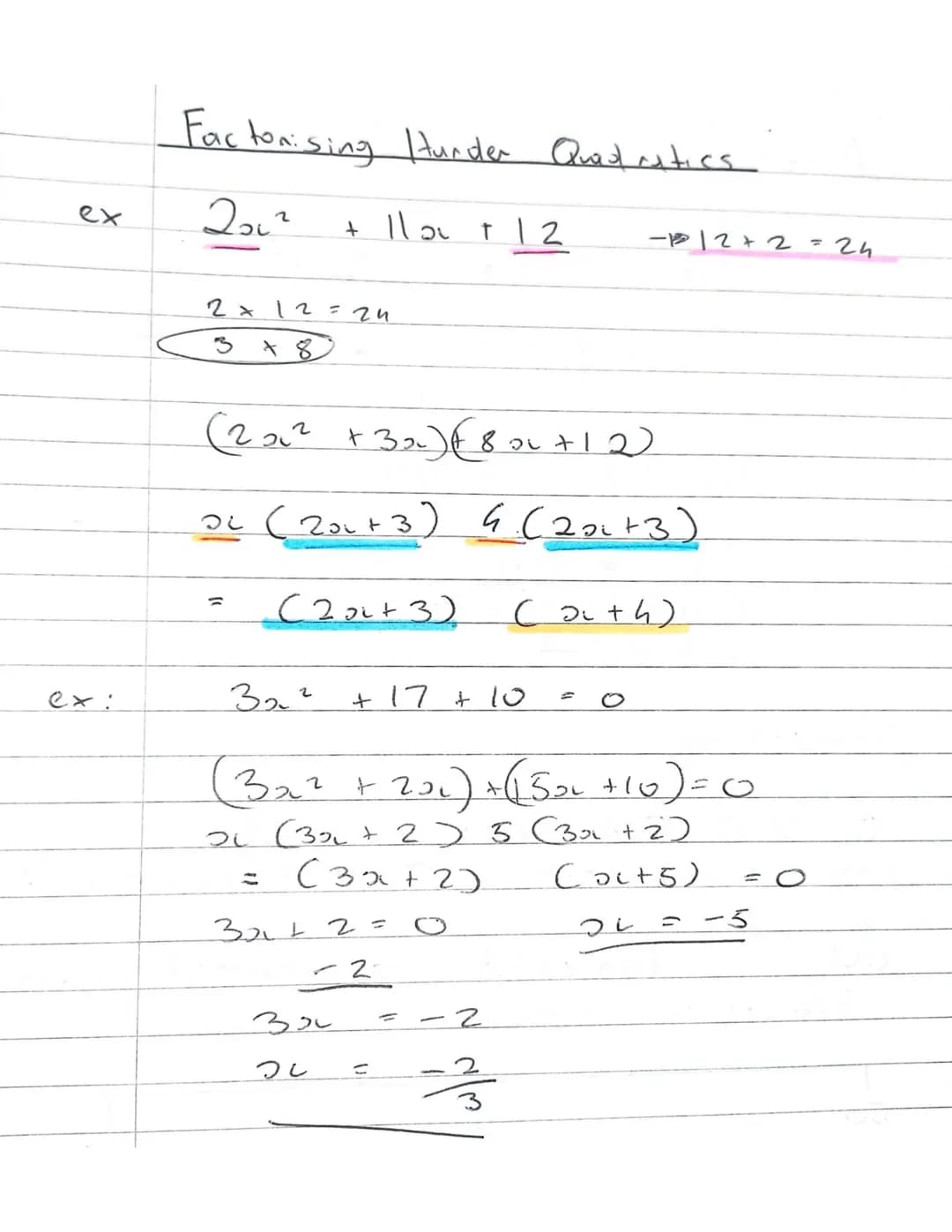 ex
ex:
Factonising Hurder Quadratics
201²
+ Ila t 1 2
2x
12- ги
(гач +засва+12)
а (2а+3) 4.(2х+3)
(2а+ 32
Cath
Заг
+17 + 10
(Заг + гал)+(5x 