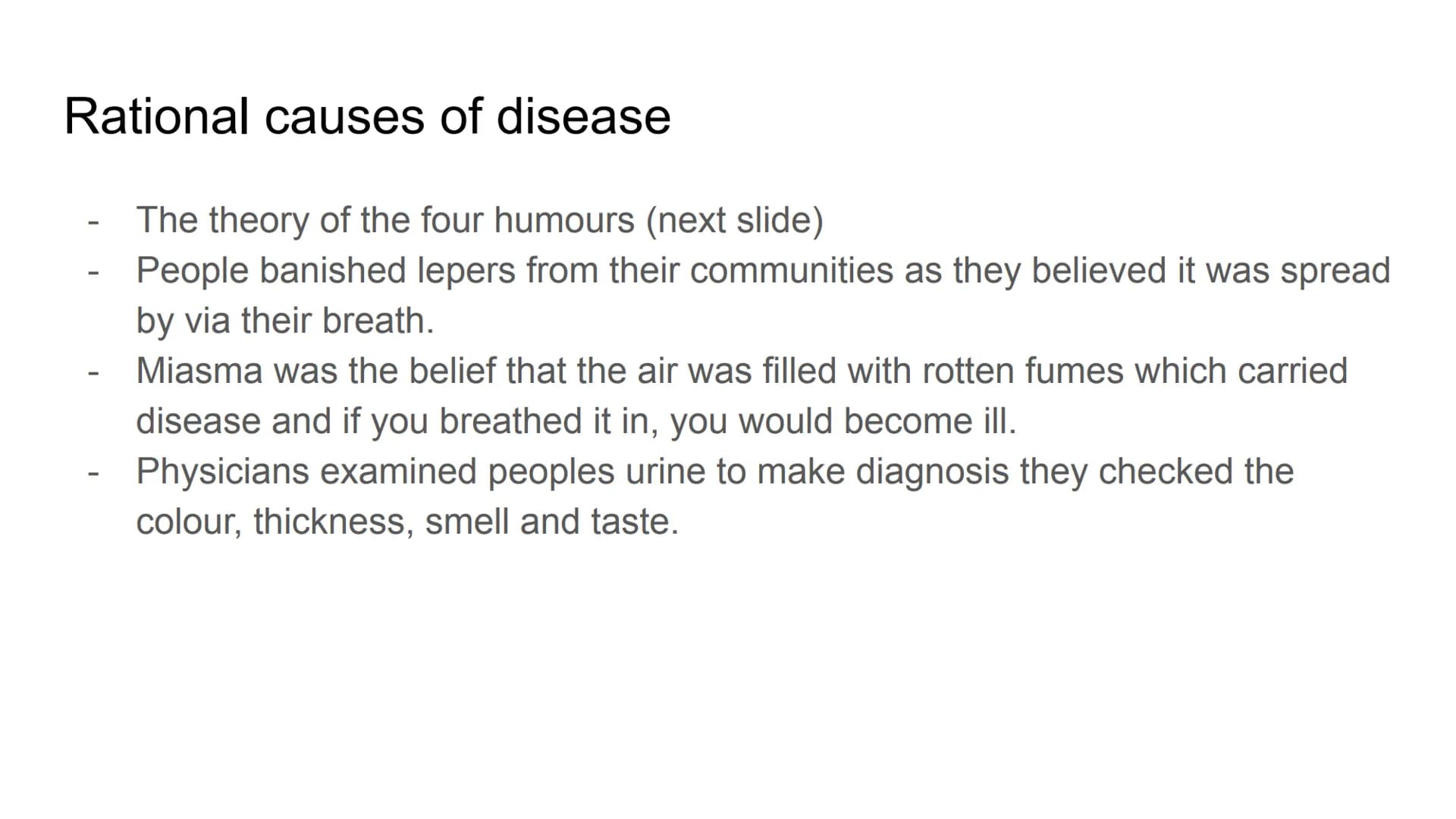 MEDICINE THROUGH TIME.
1250-1500 (13th to 16th
century)
C
02 CAUSES OF DISEASE
-
Religious
Supernatural
Rational Religious causes of disease