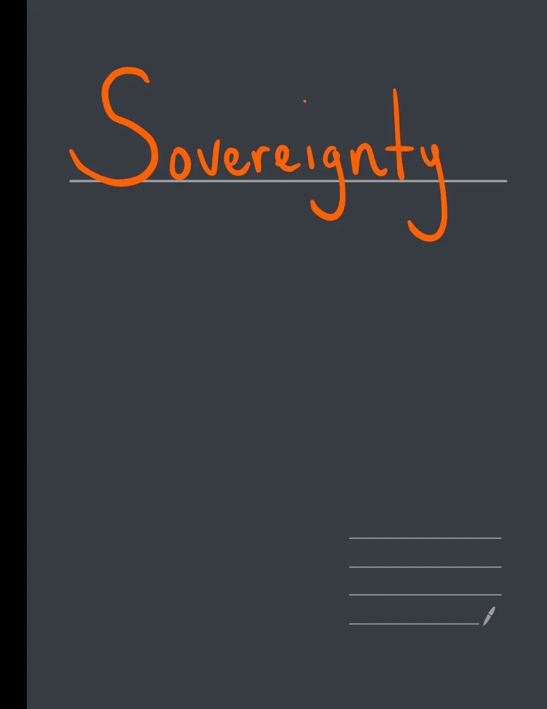 Sovereignty H/W Sovereignty
While sovereignty does indeed refer to absolute power, it also :
-Implies that power cannot
overruled
Is the sou