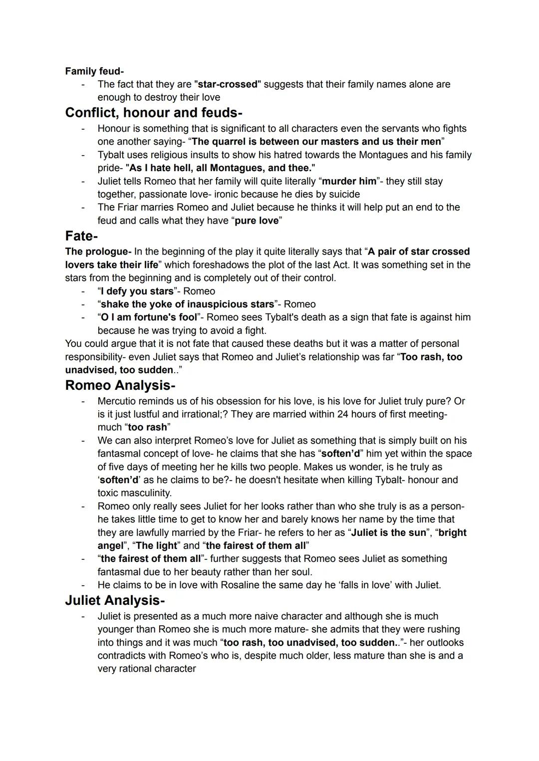 Religion-
How it is presented in the play through the characters-
- Romeo is defying God's plan- "I defy you stars", "shake the yoke of inau
