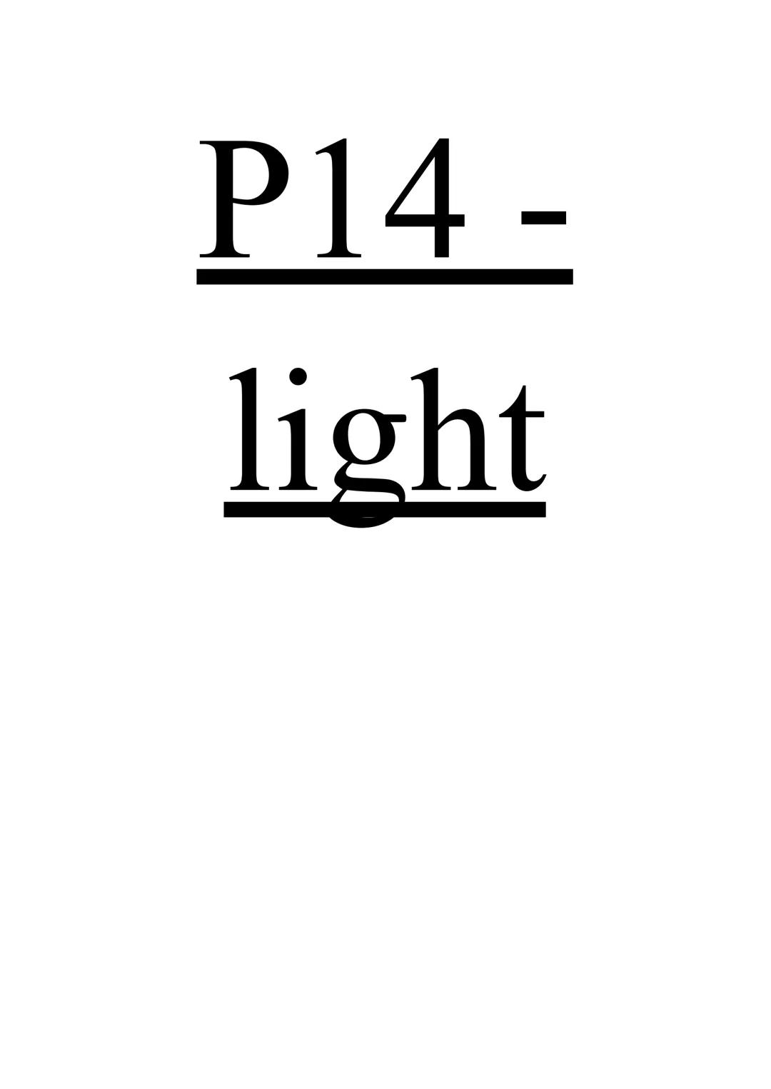 P14 - 
light # Reflection of light

Reflection
Light has waves, when plane waves reflect from flat barrier, reflected waves at same angle to