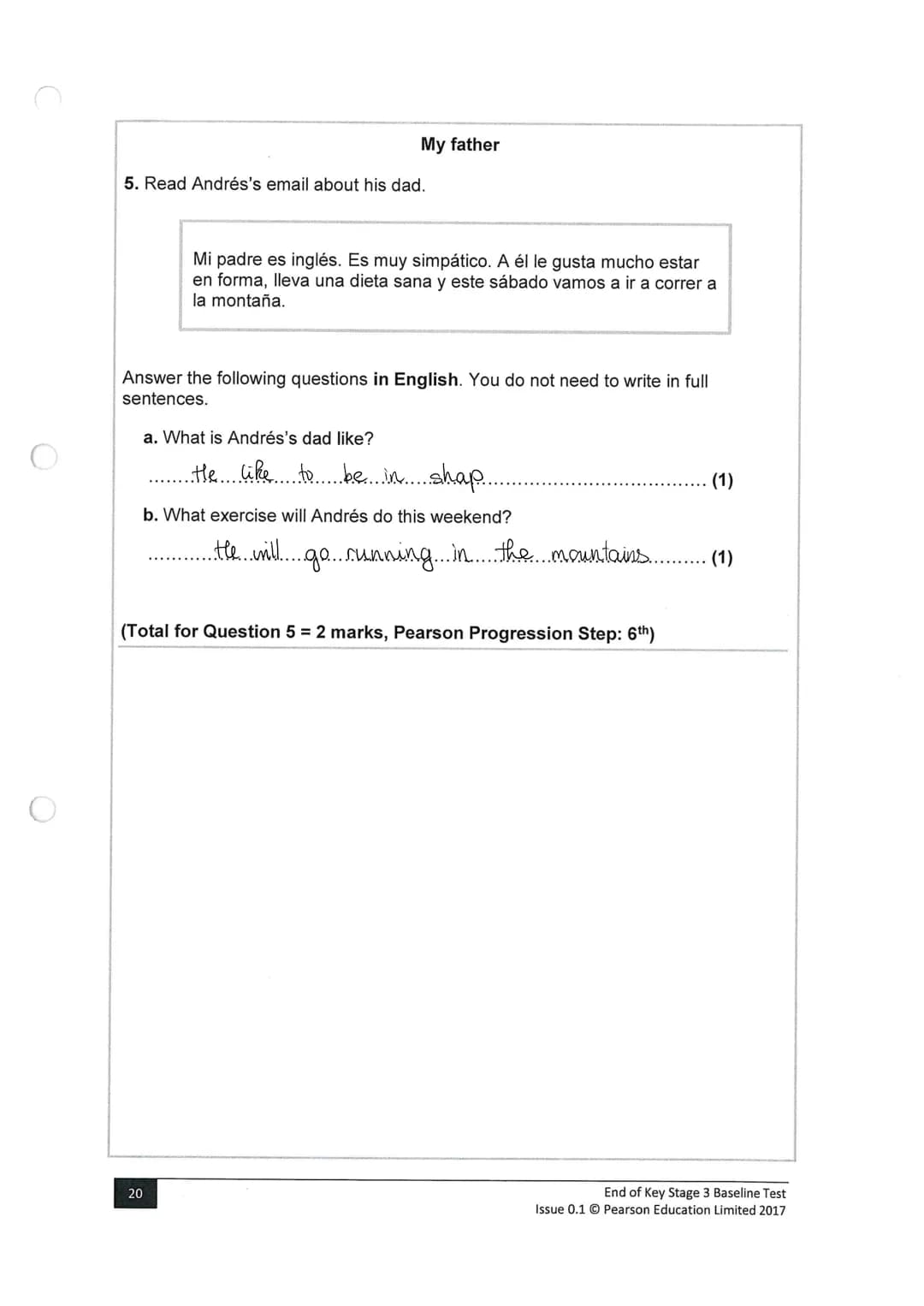 Surname
Key Stage 3
Baseline Test: End of KS3
Spanish
Paper 3: Reading
Time: 35 minutes
You must have:
n/a
Instructions
●
●
●
●
Other names
