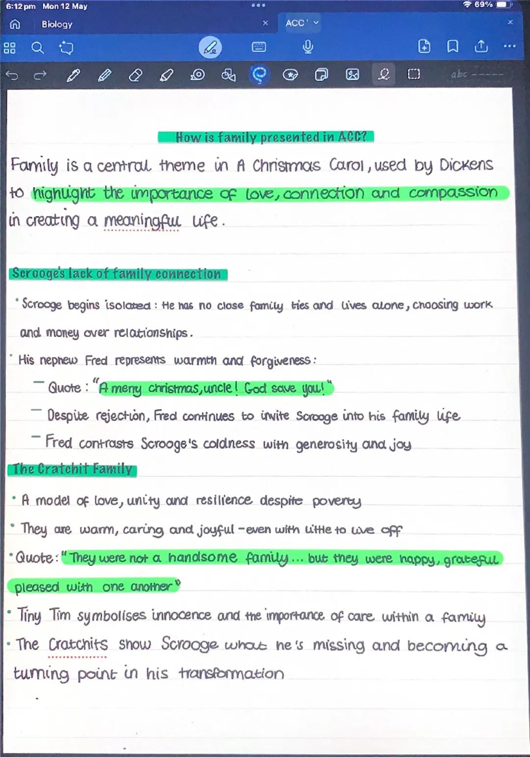 6:12 pm Mon 12 May
Biology
ACC
abc
69%
How is family presented in ACC?
Family is a central theme in A Christmas Carol, used by Dickens
to hi