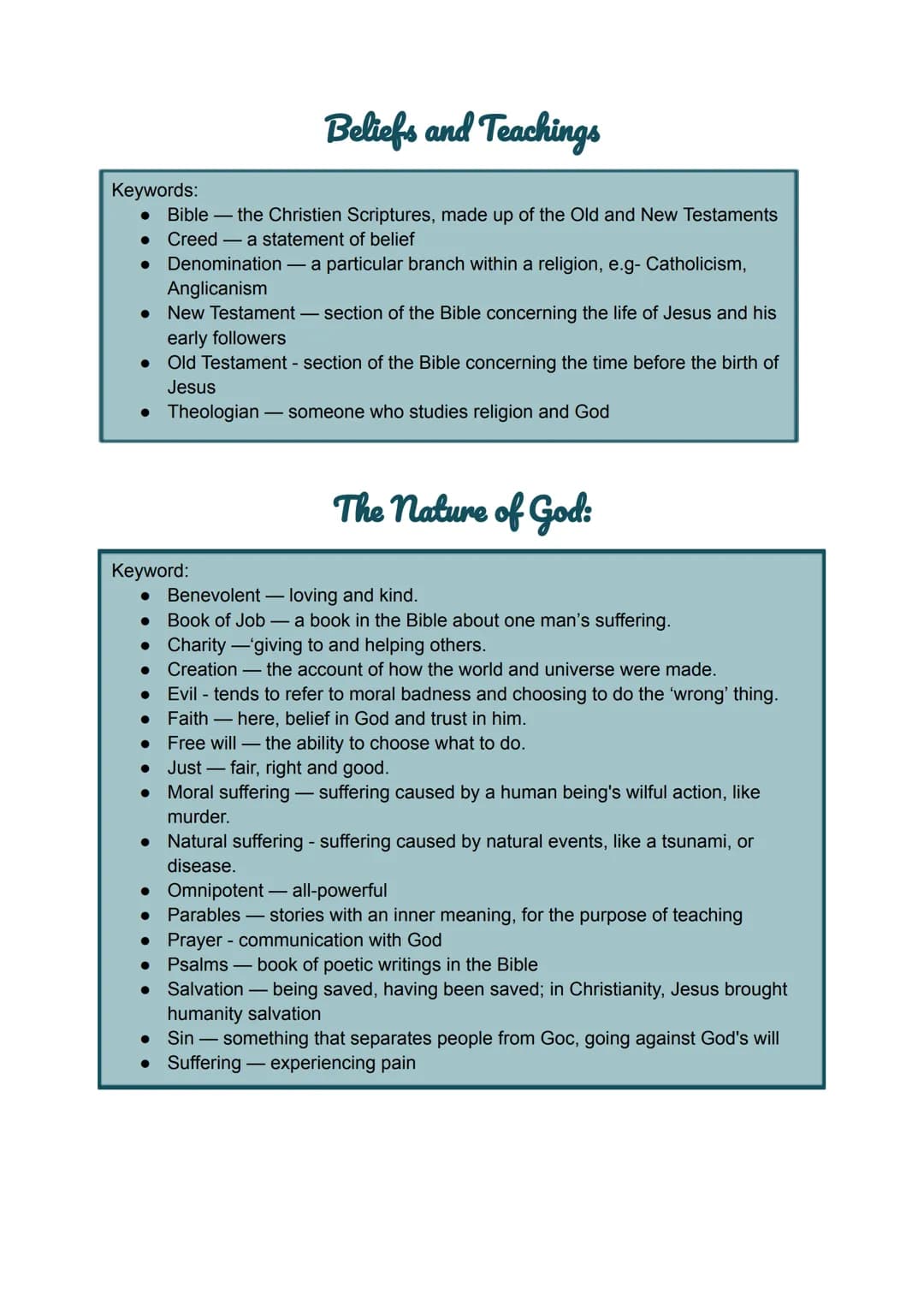 Keywords:
●
●
Beliefs and Teachings
Bible - the Christien Scriptures, made up of the Old and New Testaments
Creed a statement of belief
● Ne
