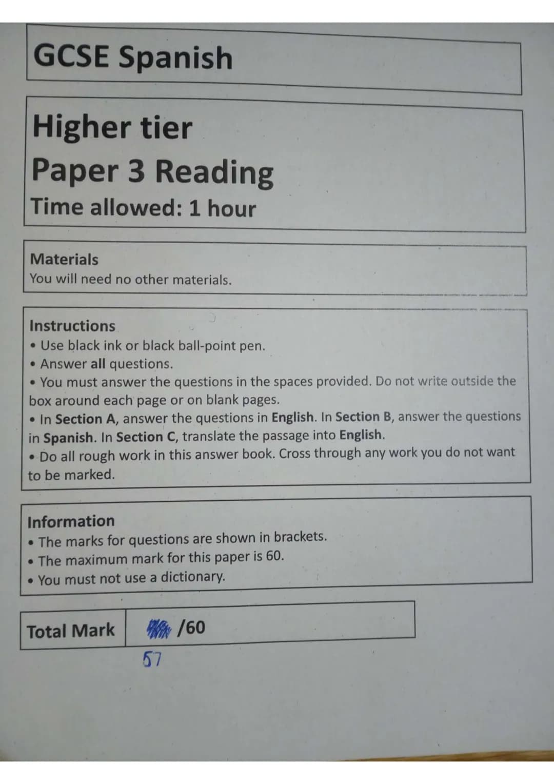 GCSE Spanish
Higher tier
Paper 3 Reading
Time allowed: 1 hour
Materials
You will need no other materials.
Instructions
• Use black ink or bl