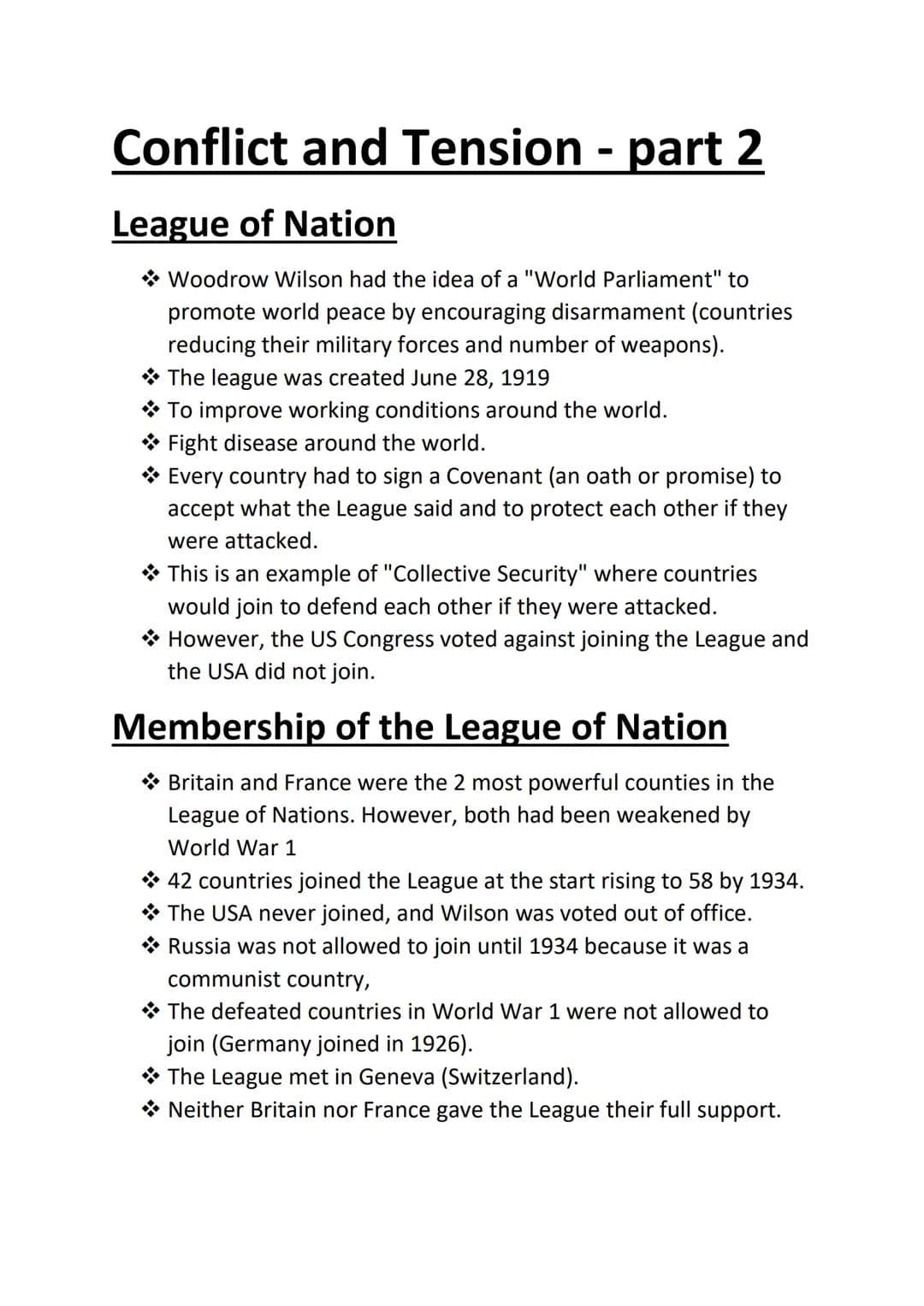 Conflict and Tension - part 2
League of Nation
Woodrow Wilson had the idea of a "World Parliament" to
promote world peace by encouraging dis