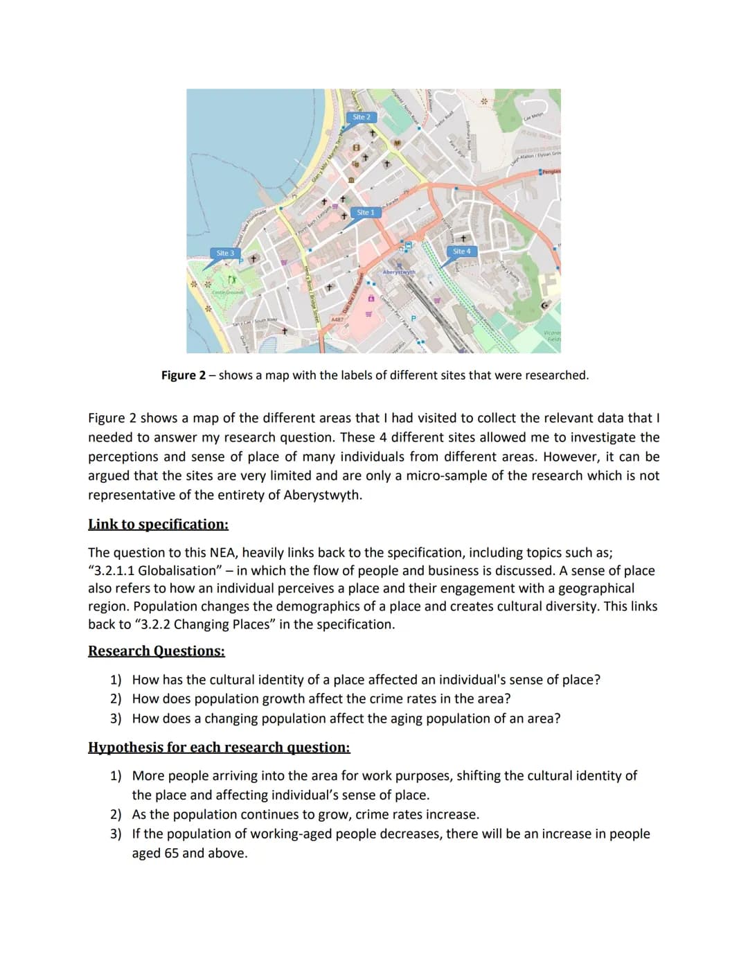 To what extent does a changing population affect
a sense of place?
By Ashfia Ali List of Figures
Figure 1 - a map of Aberystwyth, Ceredigion