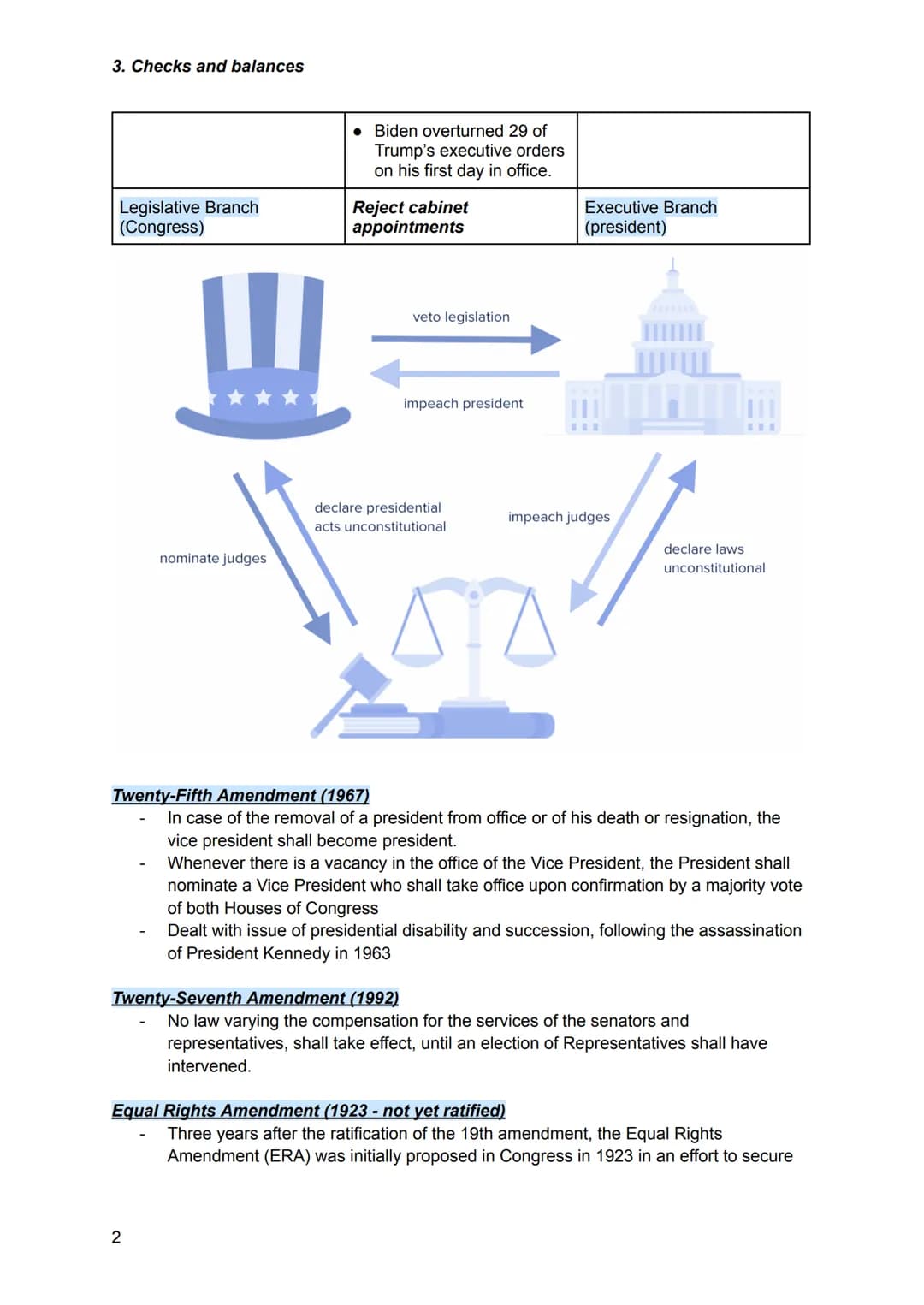 3. Checks and balances
Branch that has power
Executive Branch
(president)
Legislative Branch
(Congress)
Judicial Branch (courts)
Legislative