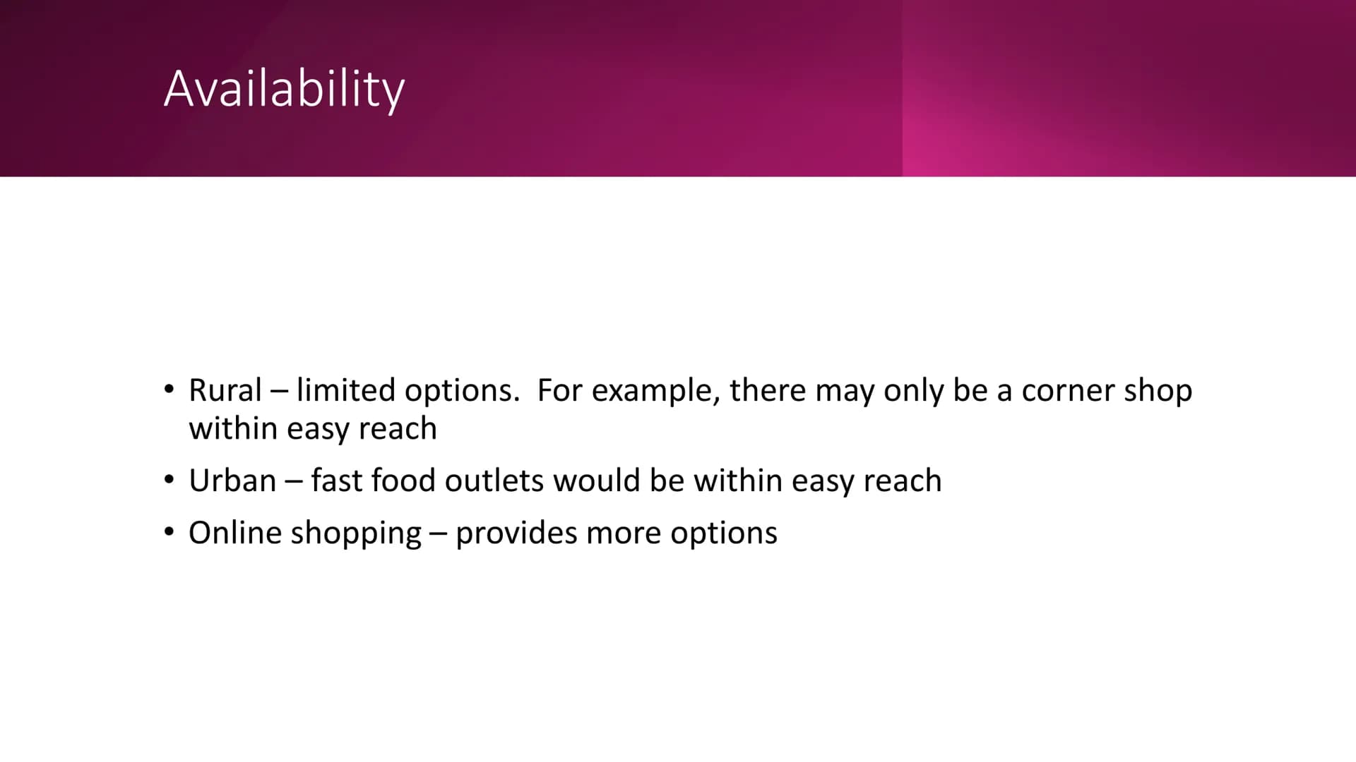 Factors in Food Choice
Part One: PAL, Healthy Eating, Cost, Income, Culinary Skill,
Lifestyle, Seasonality, Availability, Occasion, Enjoymen