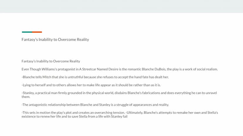 AQA: A Streetcar Named Desire-Themes Fantasy's Inability to Overcome Reality
Fantasy's Inability to Overcome Reality
Even Though Williams's 