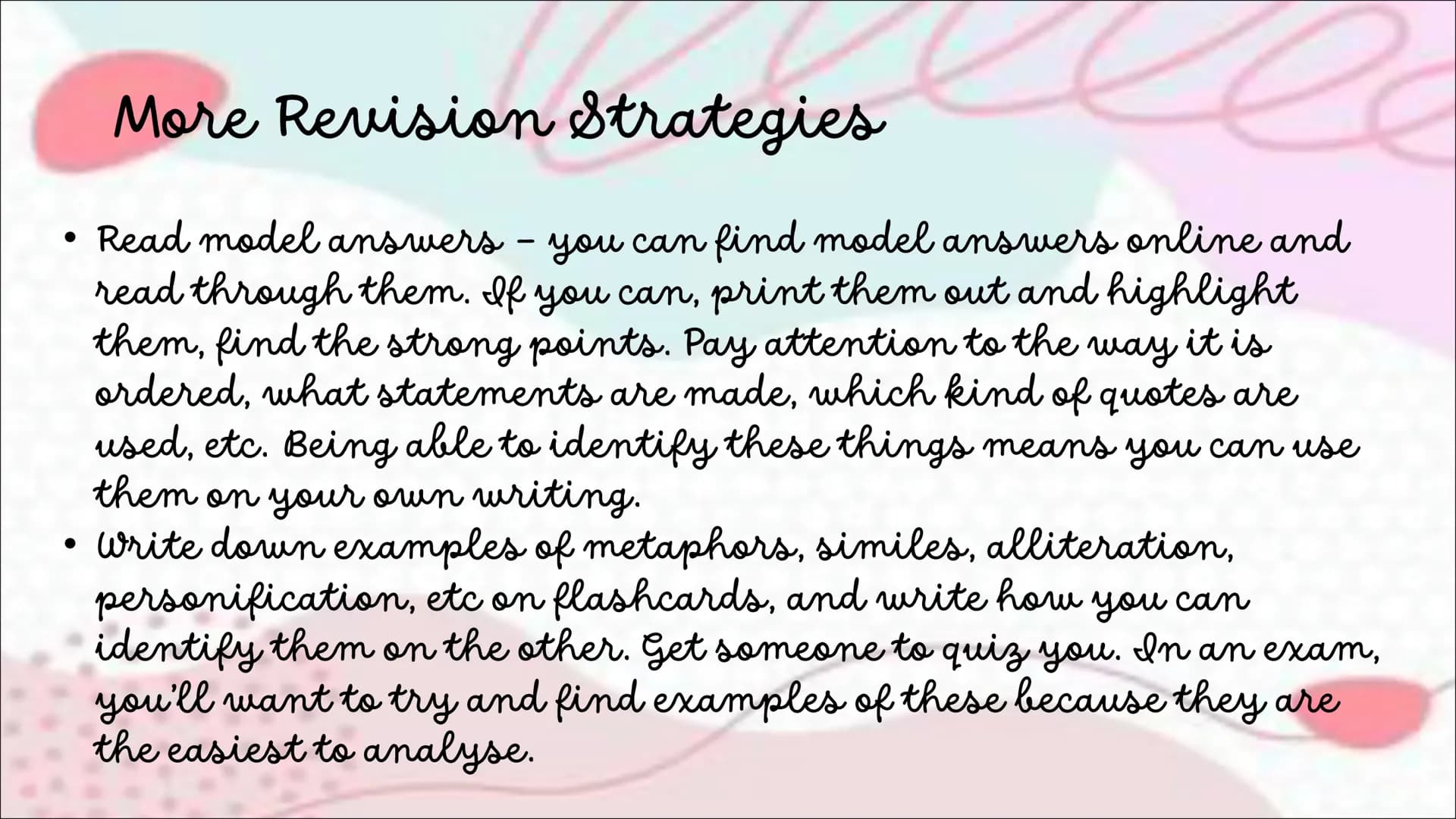 How I Got a I in English
Language
Revision strategies, advice and tricks
Pe 2
Revision Strategies
• Practice papers - with exams being so cl