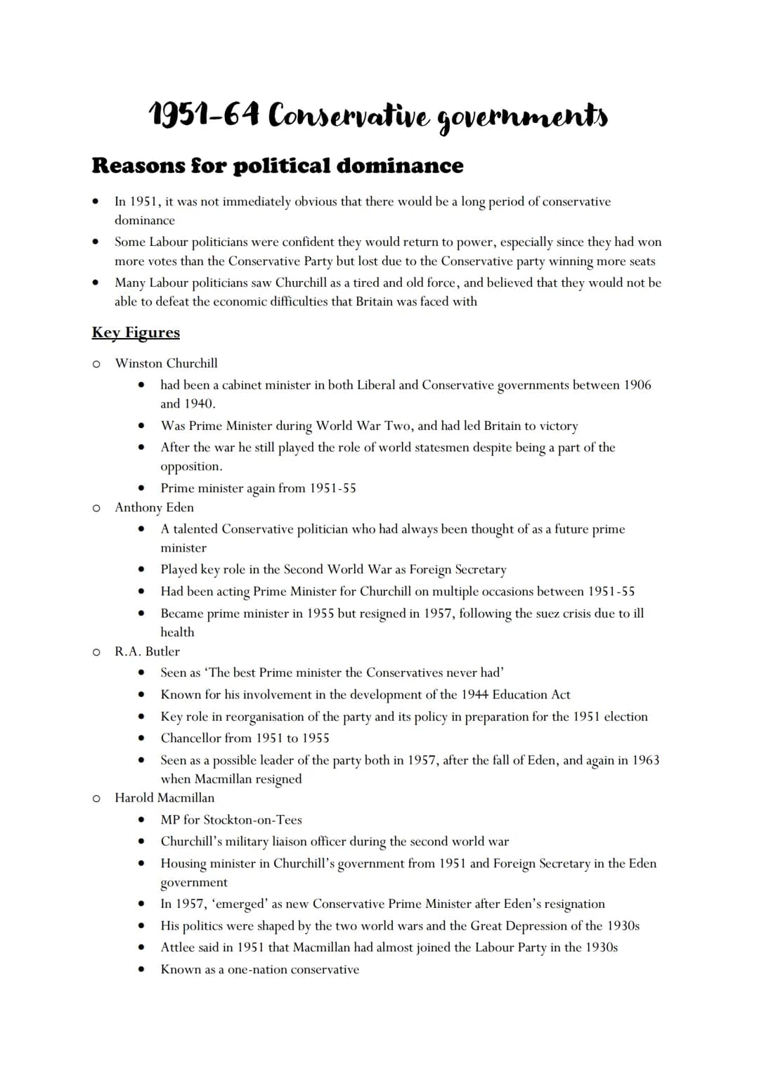 Reasons for political dominance
In 1951, it was not immediately obvious that there would be a long period of conservative
dominance
●
O
Key 