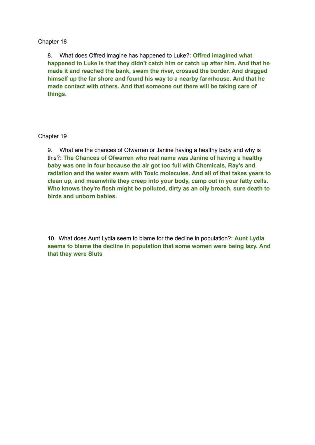 Chapter 14
1. How did Luke and Offred plan to escape?: Luke and Offred plan to escape by
telling their daughter that they're going on a Picn