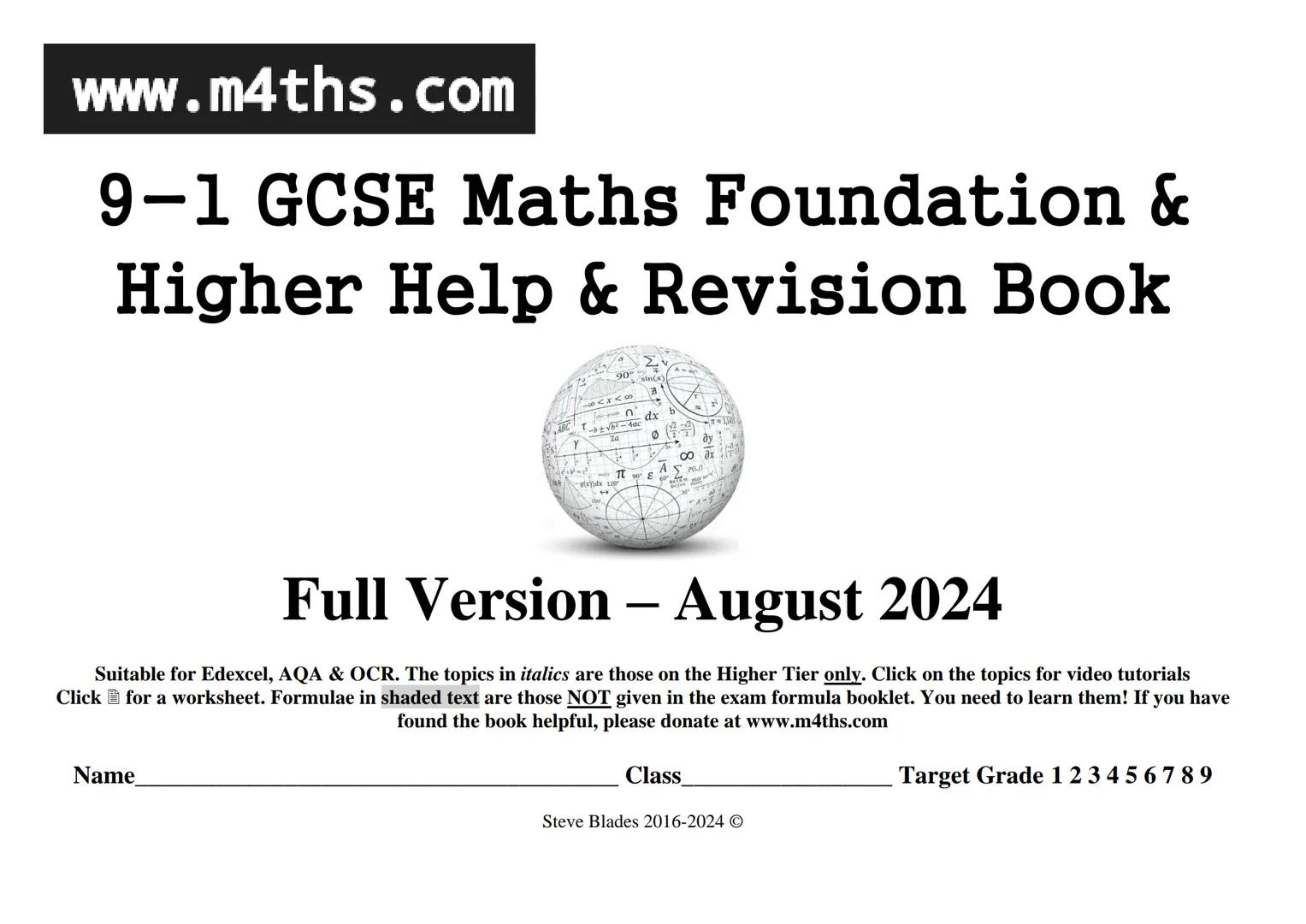 --- OCR Start ---
www.m4ths.com
9-1 GCSE Maths Foundation &
Higher Help & Revision Book
Tvb-4ac dx
g(x))dx 120
π
08
ASP
Full Version – Augus