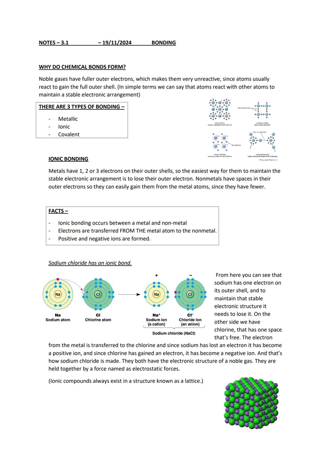 NOTES-3.1
- 19/11/2024
BONDING
WHY DO CHEMICAL BONDS FORM?
Noble gases have fuller outer electrons, which makes them very unreactive, since 