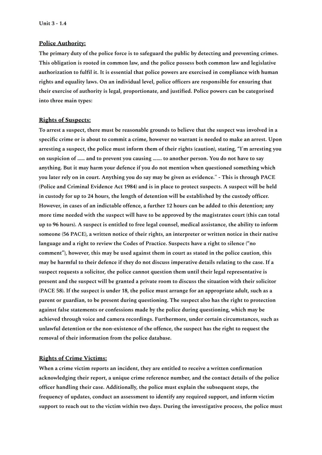 Unit 3 1.4
Police Authority:
The primary duty of the police force is to safeguard the public by detecting and preventing crimes.
This obliga