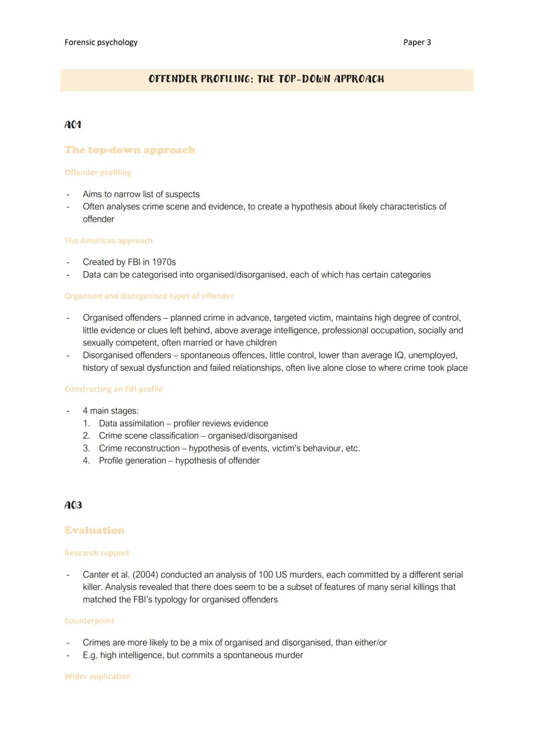 Forensic psychology
A01
The top-down approach
Offender profiling
OFFENDER PROFILING: THE TOP-DOWN APPROACH
The American approach
Aims to nar