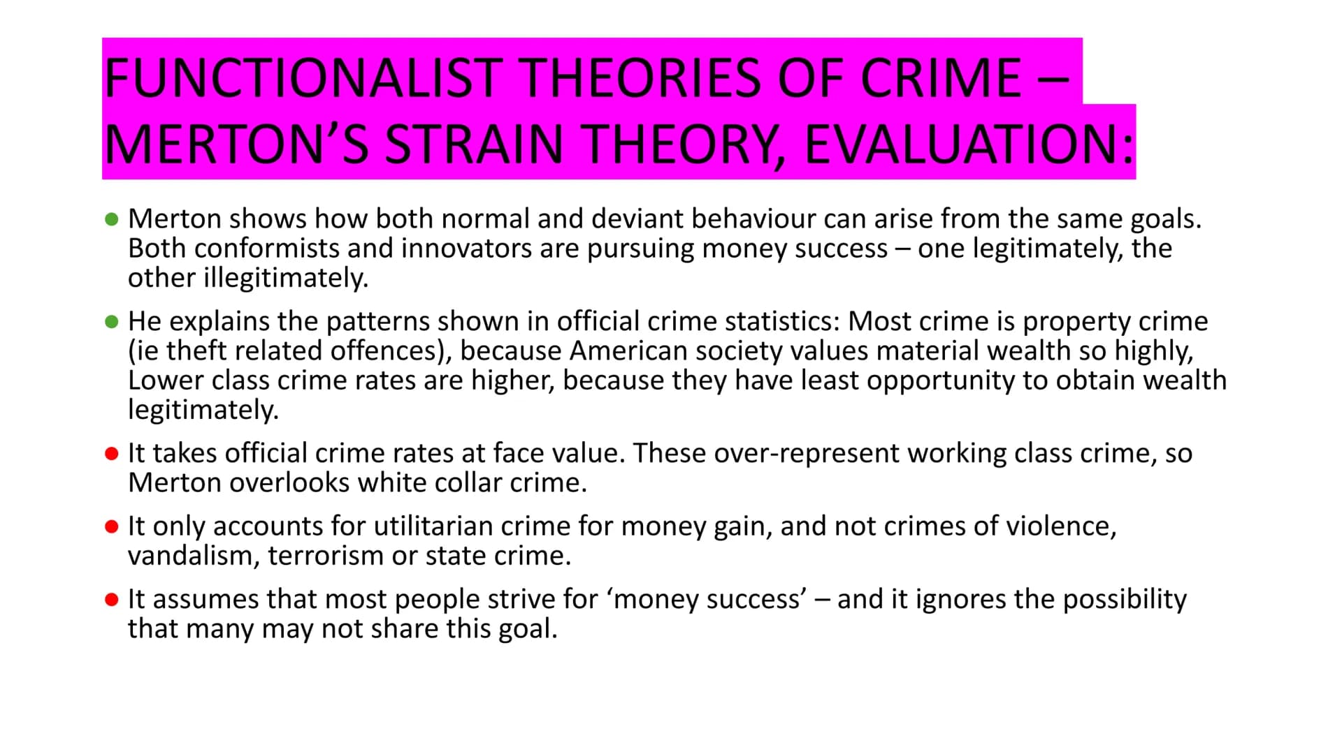 r
CRIME AND DEVIANCE
1.) functionalism and subcultural theories
2.) Labelling theories
3.) Marxism
4.) right + left realism
victims.
5.) Gen