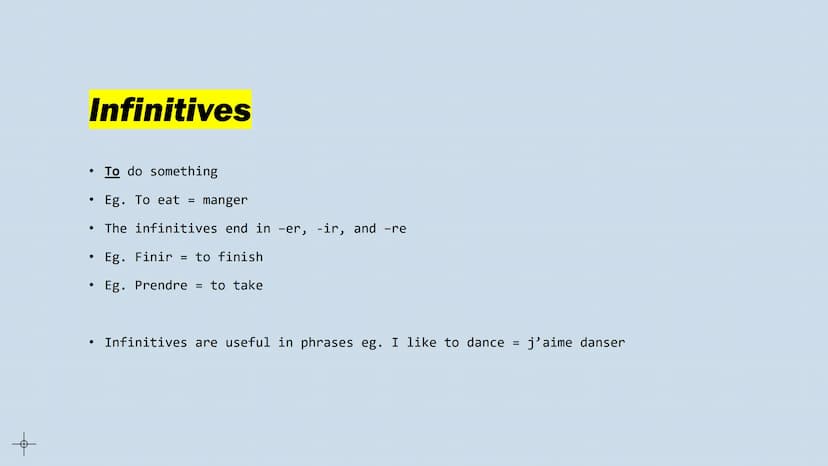 우
Tenses
French GCSE Infinitives
To do something
Eg. To eat = manger
• The infinitives end in -er, -ir, and -re
Eg. Finir = to finish
Eg. Pr