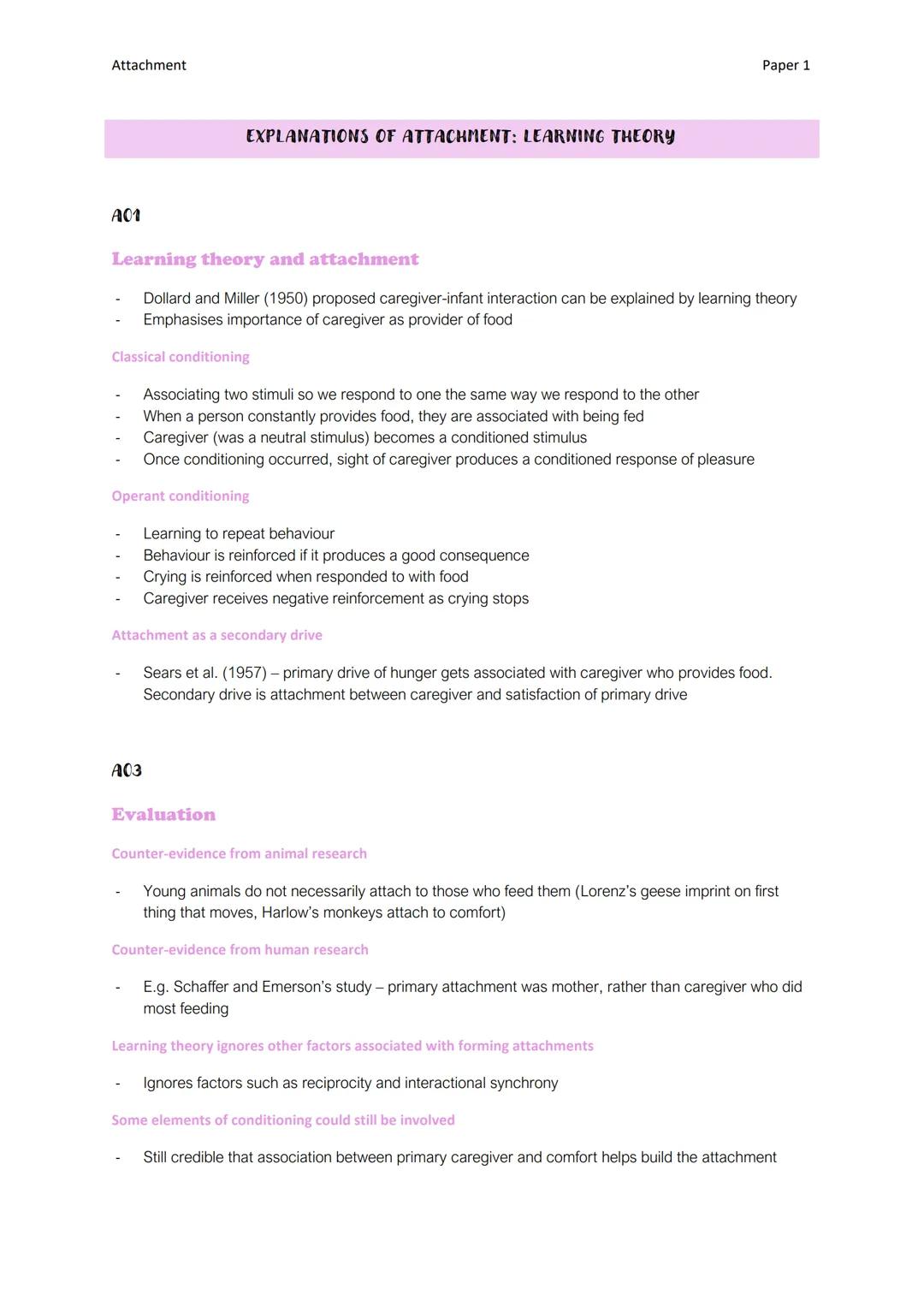 Attachment
A01
EXPLANATIONS OF ATTACHMENT: LEARNING THEORY
Learning theory and attachment
Dollard and Miller (1950) proposed caregiver-infan