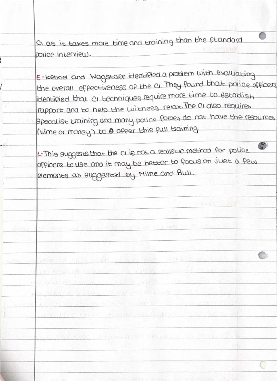 THE COGNITIVE INTERVIEW
Cognitive interview- A police technique for interviewing witnesses
to a crime which uses multiple retrieval Straterg