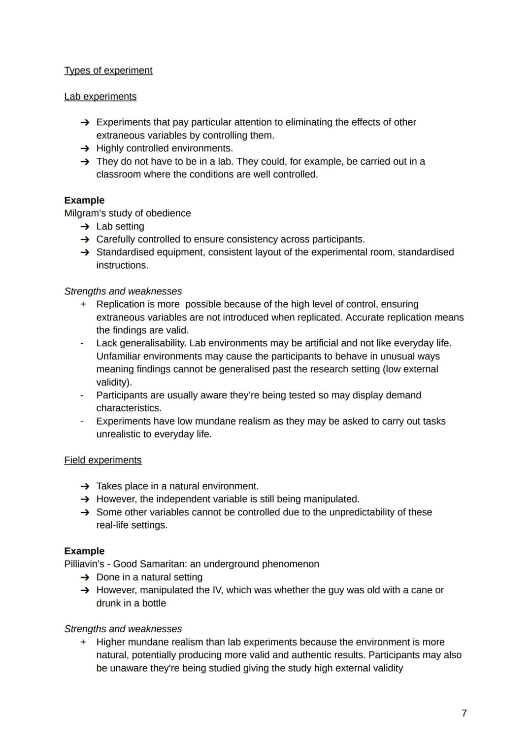 The experimental method
→ Whatever we want to investigate in Psychology, we have to start by deciding how to
do this.
→ Every piece of resea