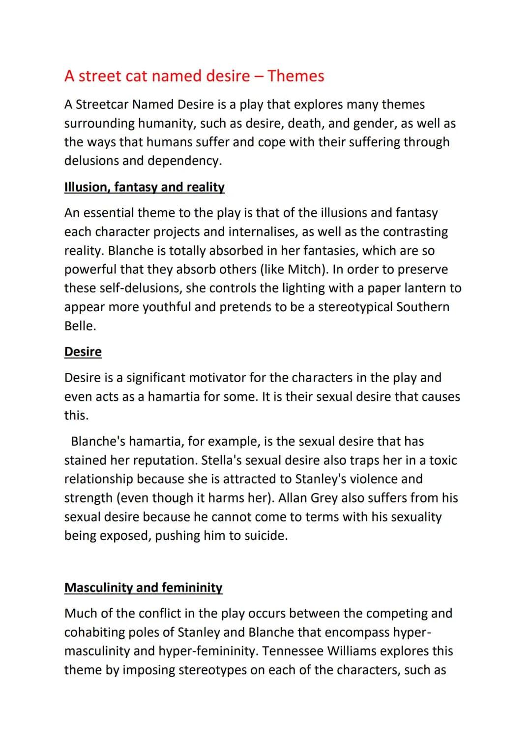 <h2 id="astreetcarnameddesirethemes">A Streetcar Named Desire - Themes</h2>
<h3 id="illusionfantasyandreality">Illusion, Fantasy, and Realit
