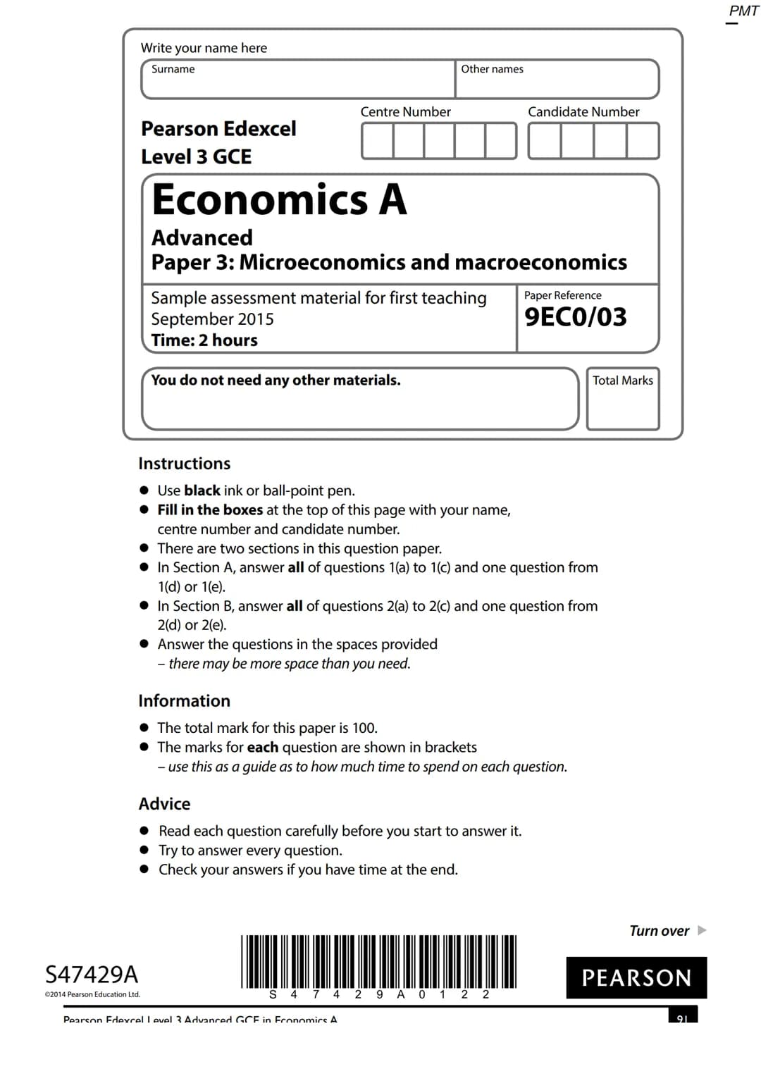 Write your name here
Surname
Centre Number
Pearson Edexcel
Level 3 GCE
Economics A
S47429A
©2014 Pearson Education Ltd.
Other names
Advanced