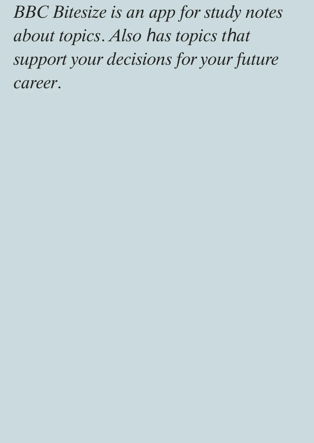 Here are study apps for students
StudySmarter
Study Smarter is a app for studying and
revision, where you can search topics of
your choice a