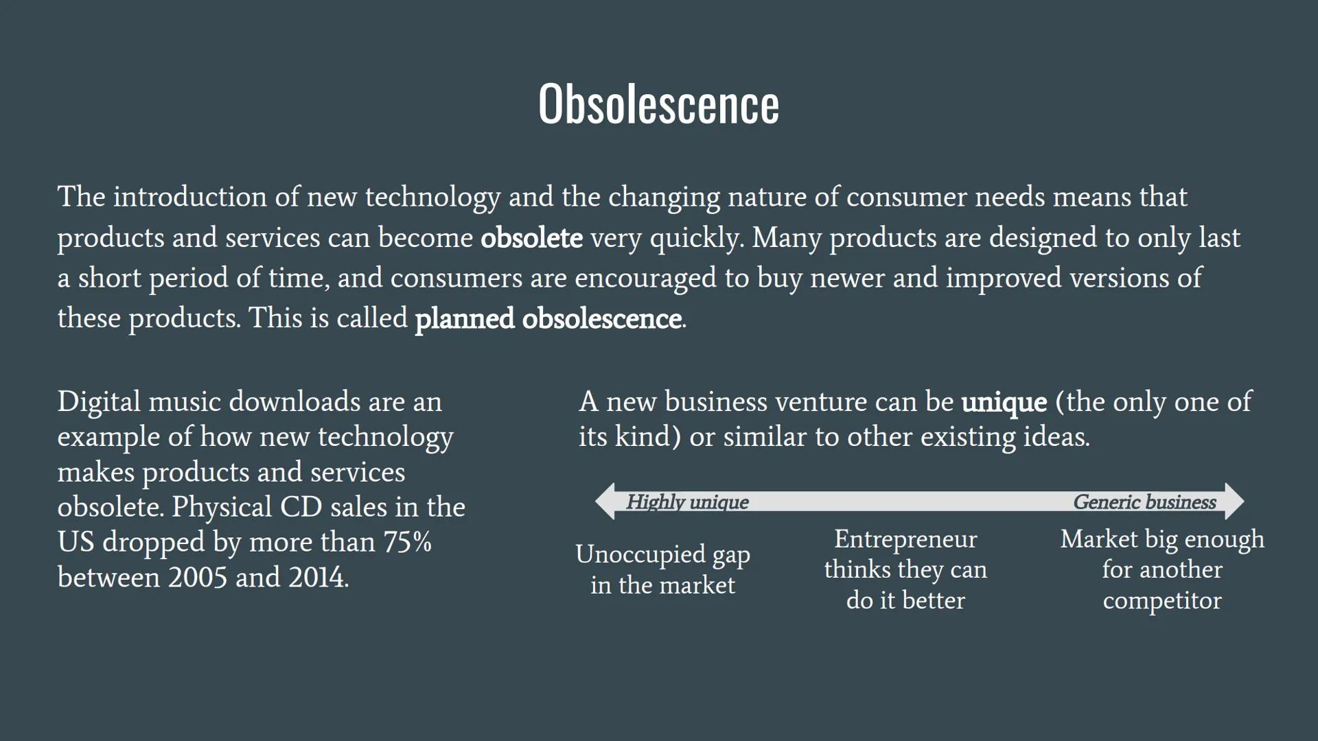 # The Dynamic Nature of Business Businesses operate in dynamic markets. New opportunities arise and and new businesses and
business ideas ar