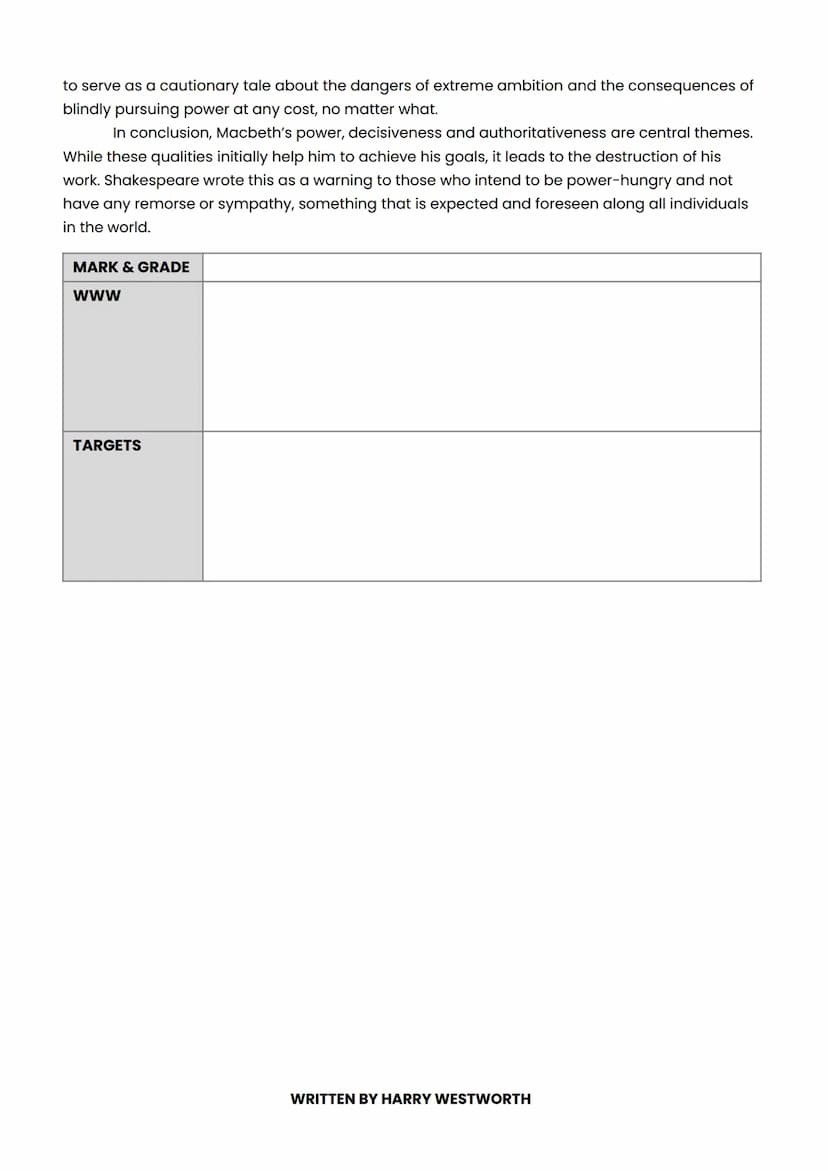 c/w
26/04/2023
Essay on Macbeth's power & ambition
Macbeth is presented as an authoritative and decisive figure with extreme aspirations of
