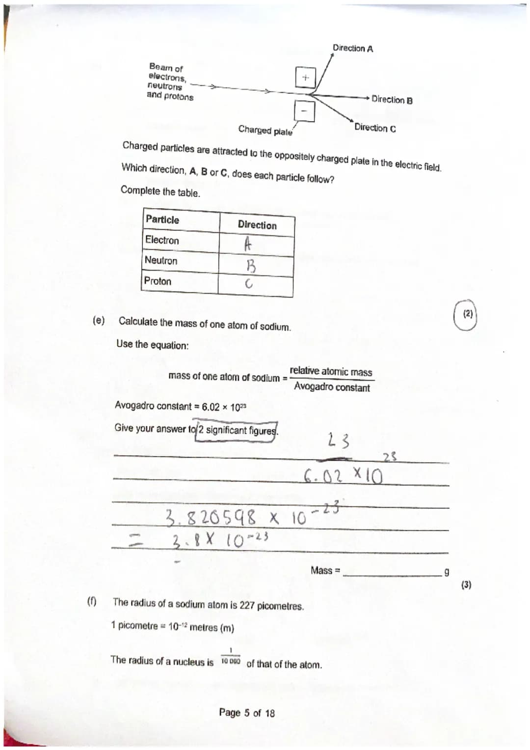 (b)
Which calculation shows the radius of a sodium atom's nucleus?
Tick one box.
227 x 10 000 m
1
227 x 10 000
m
227 x 10-12 x 10 000 m
(i)
