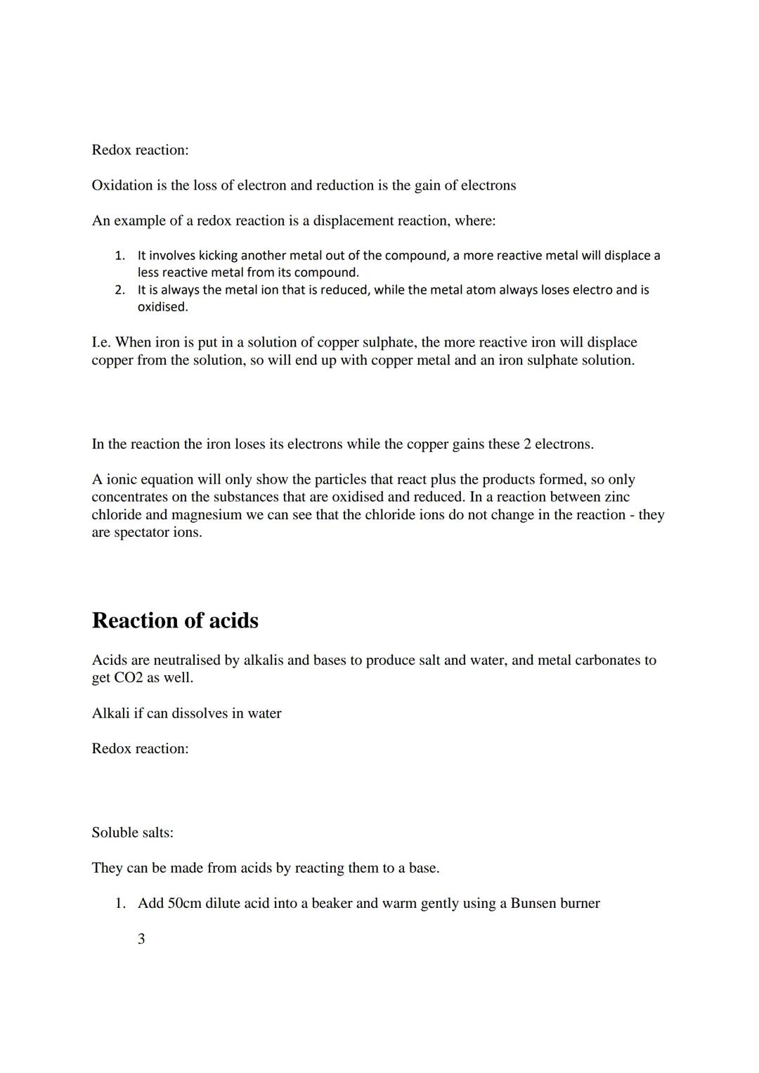 Chemical Changes
Reactivity of Metals
Metals will react with oxygen to make metal oxides. The reaction is an oxidation reaction as
the metal