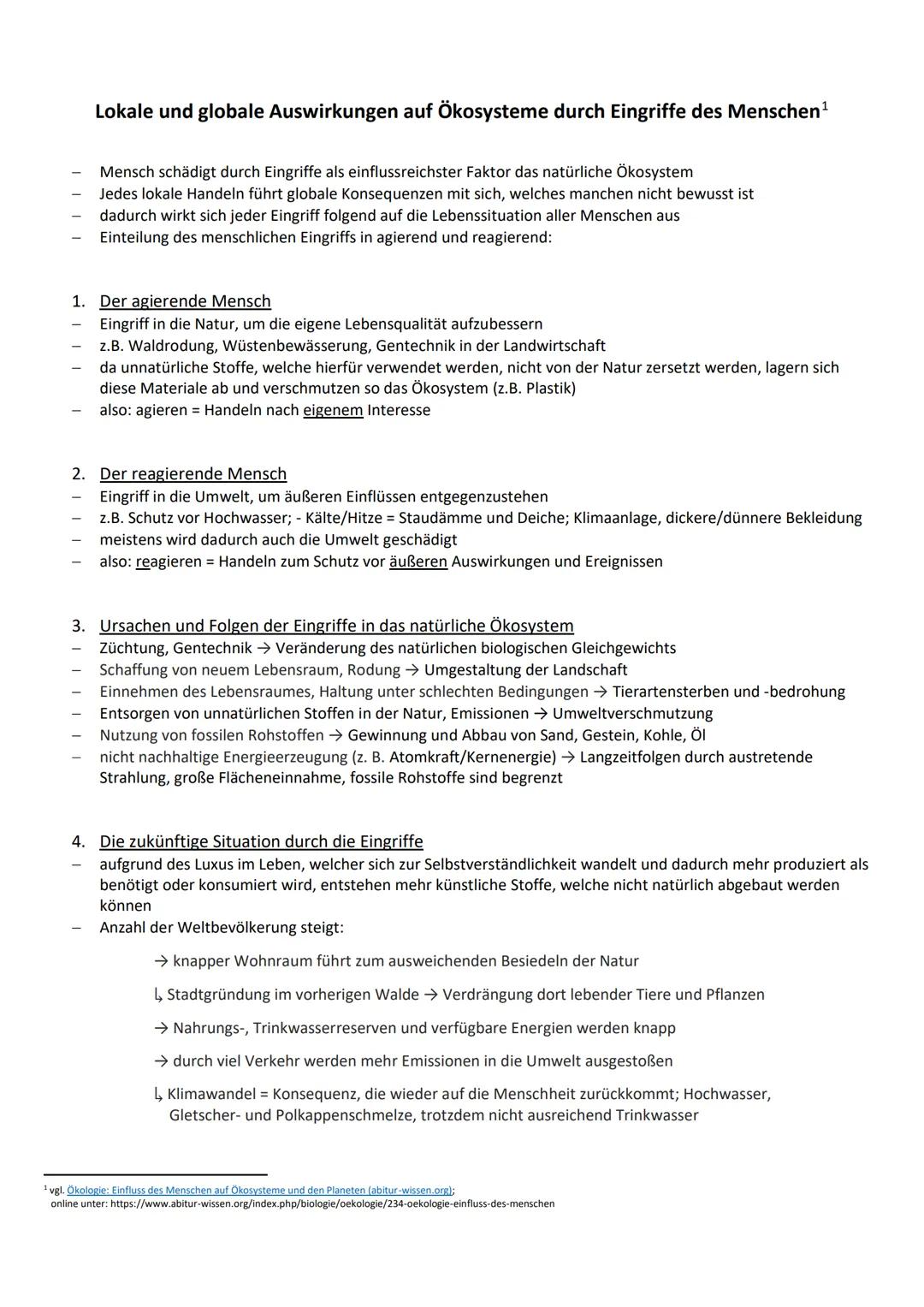 # Lokale und globale Auswirkungen auf Ökosysteme durch Eingriffe des Menschen¹

- Mensch schädigt durch Eingriffe als einflussreichster Fakt