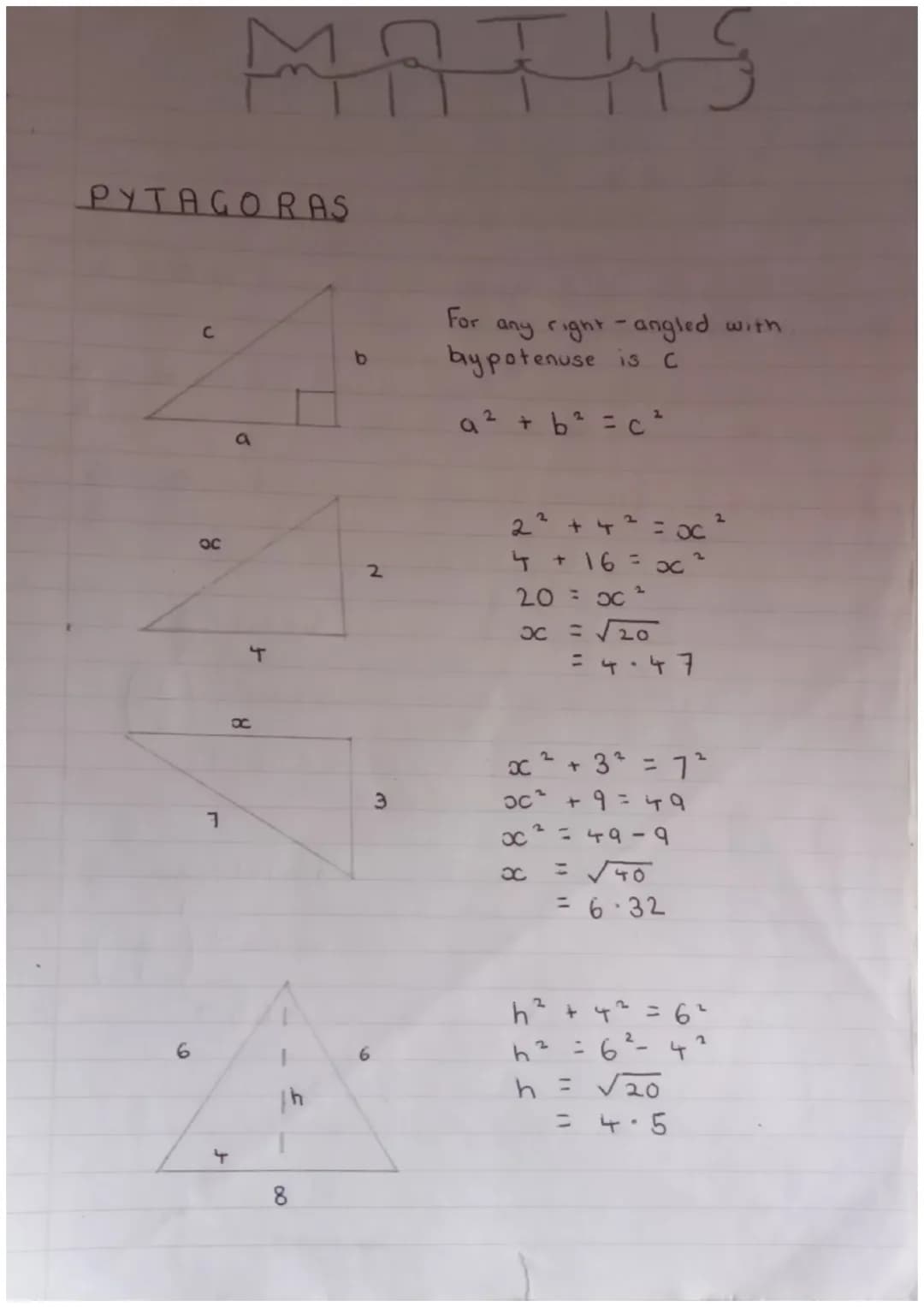 PYTAGORAS
6
C
OC
3
MATHS
4
a
T
8
8
2
3
For
any right - angled with
by potenuse is C
a² + b ² = c²
2² +4² = 0℃ ²
+ 16 = x ²
2
4
20 = x ²
x = 