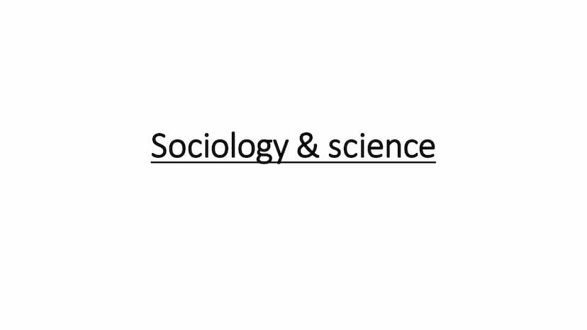 Sociological theory
full topic revision Sociology & science ●
●
●
●
What is it?
'Sociology' was coined by Comte, a
positivist who believed w