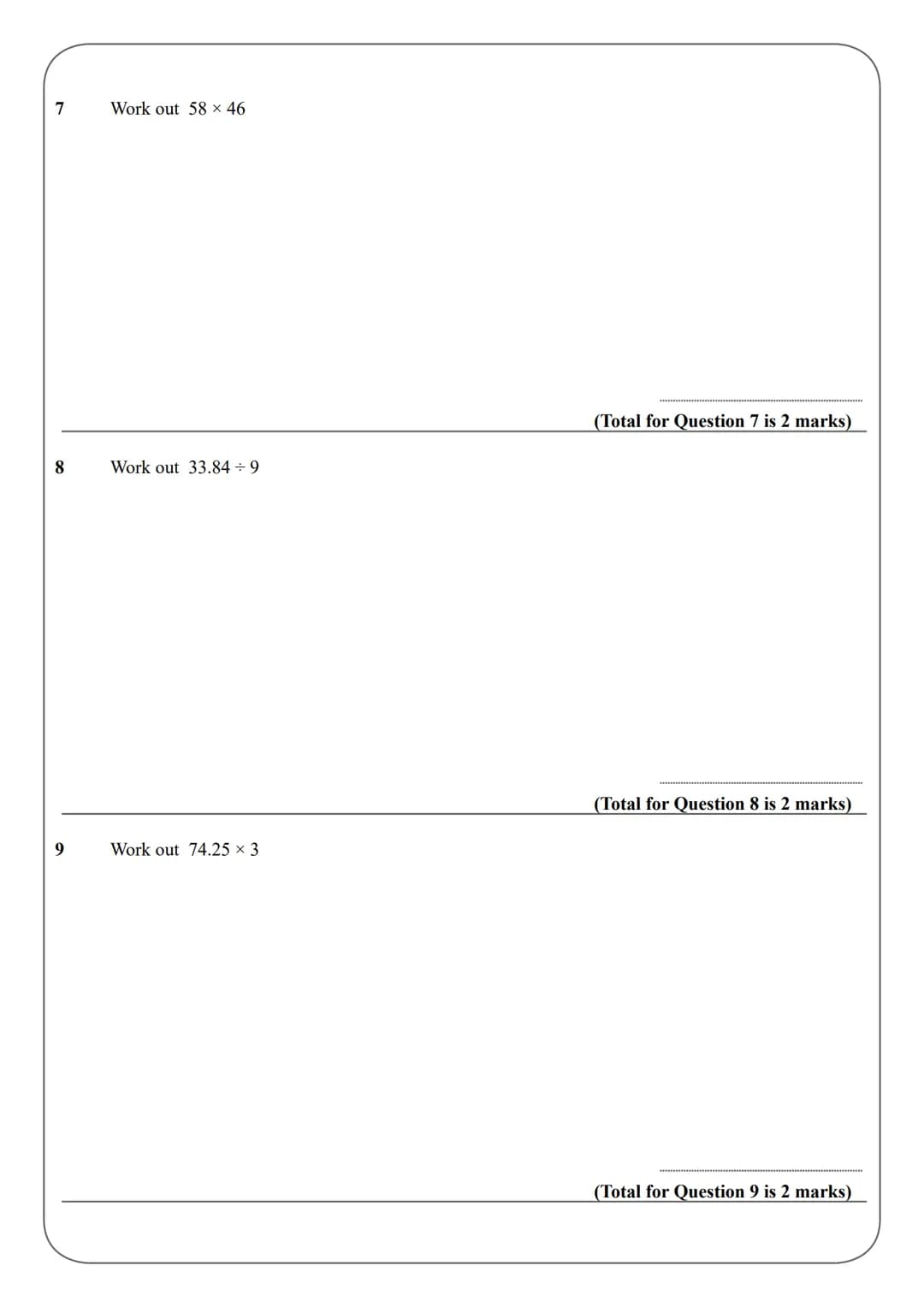 Name:
Instructions
●
●
GCSE (1-9)
Multiplication and Division
- there may be more space than you need.
• Diagrams are NOT accurately drawn, 